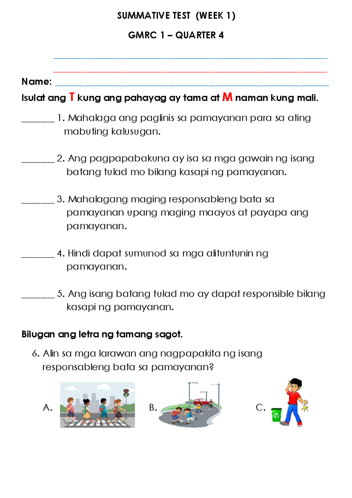 SUMMATIVE TEST (WEEK 1) GMRC 1 Q4: Responsibilidad ng Bata - Studocu