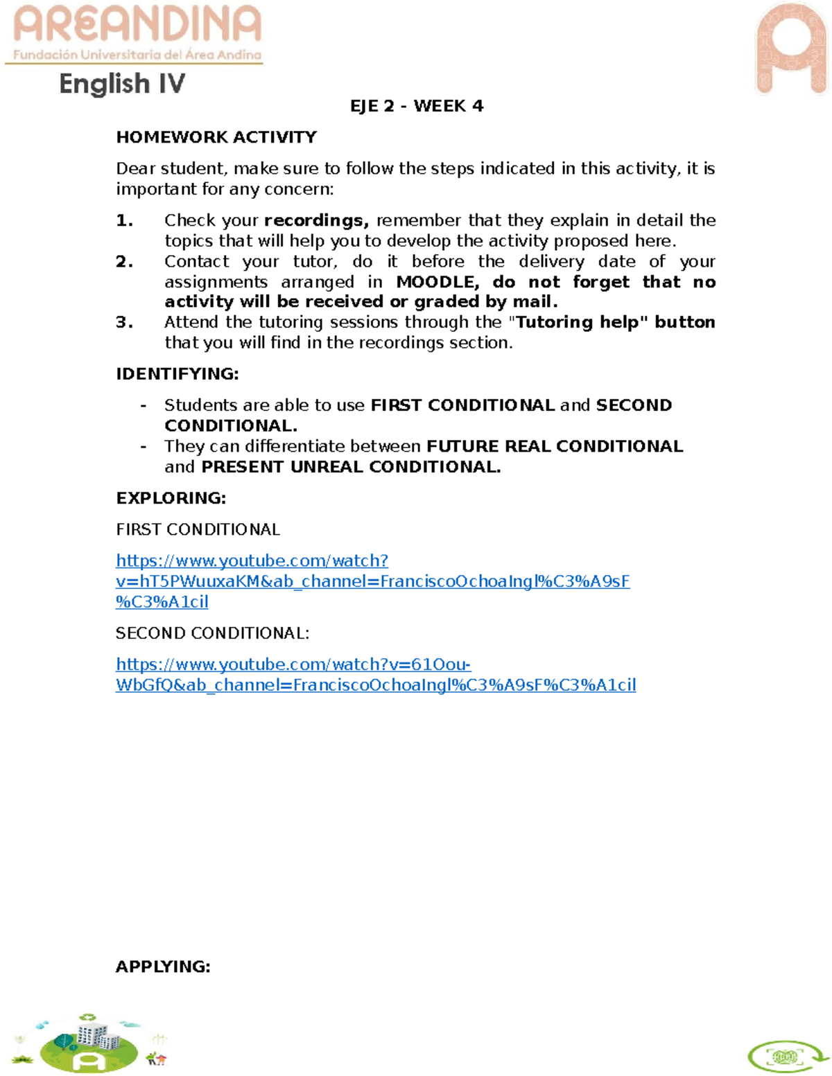 Eje 2 week 4 - week 4 - EJE 2 - WEEK 4 HOMEWORK ACTIVITY Dear student ...