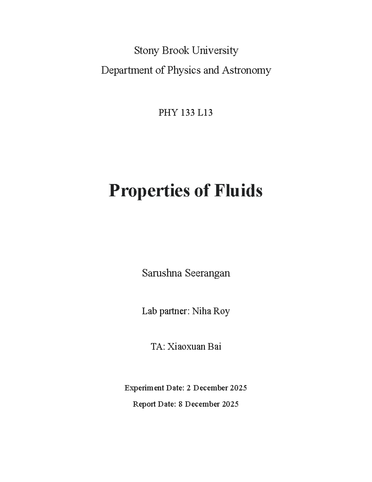 Properties of Fluids Lab Report - PHY 133 L13 by Sarushna Seerangan ...