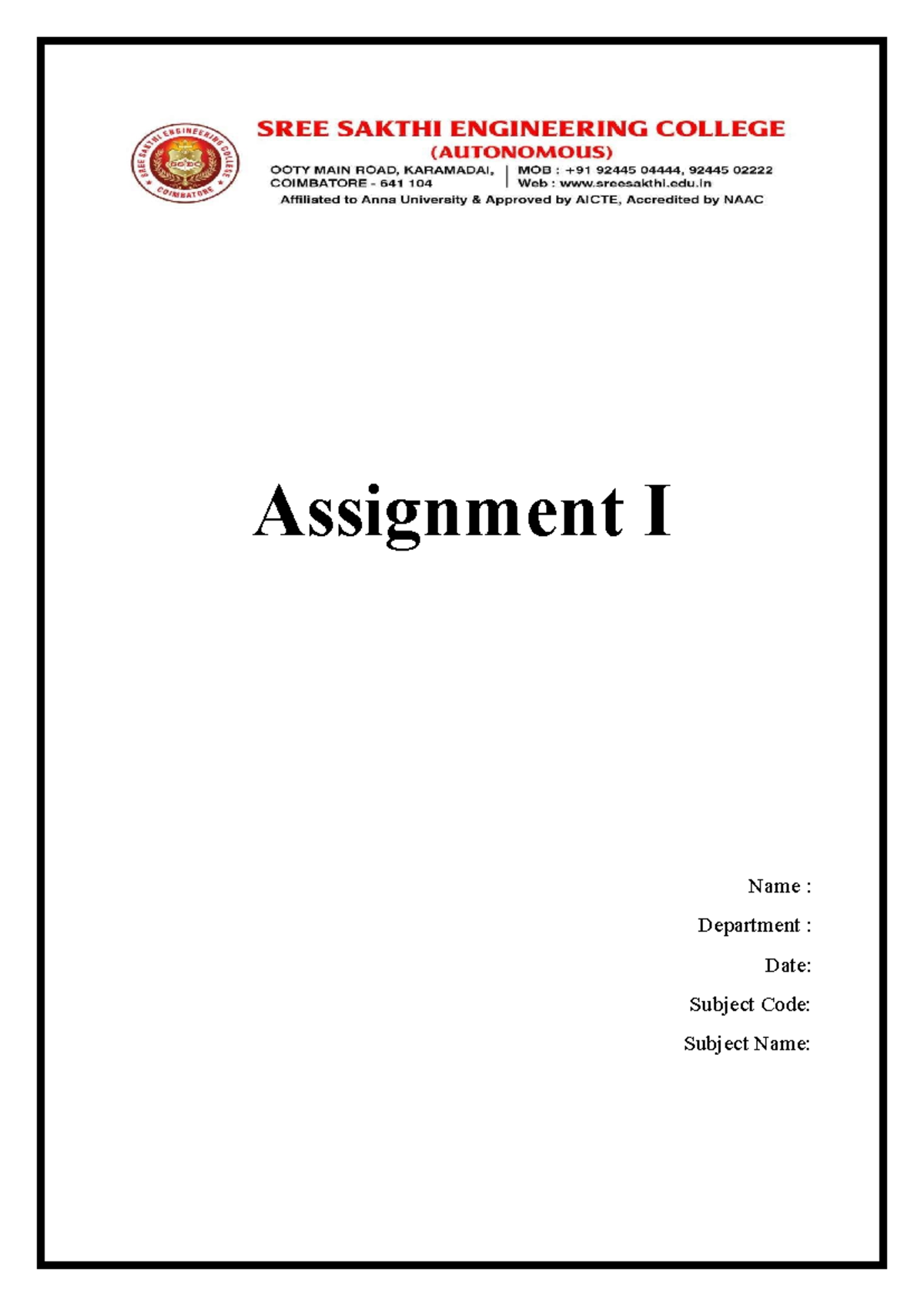 Assignment formet - Assignment I Name : Department : Date: Subject Code ...