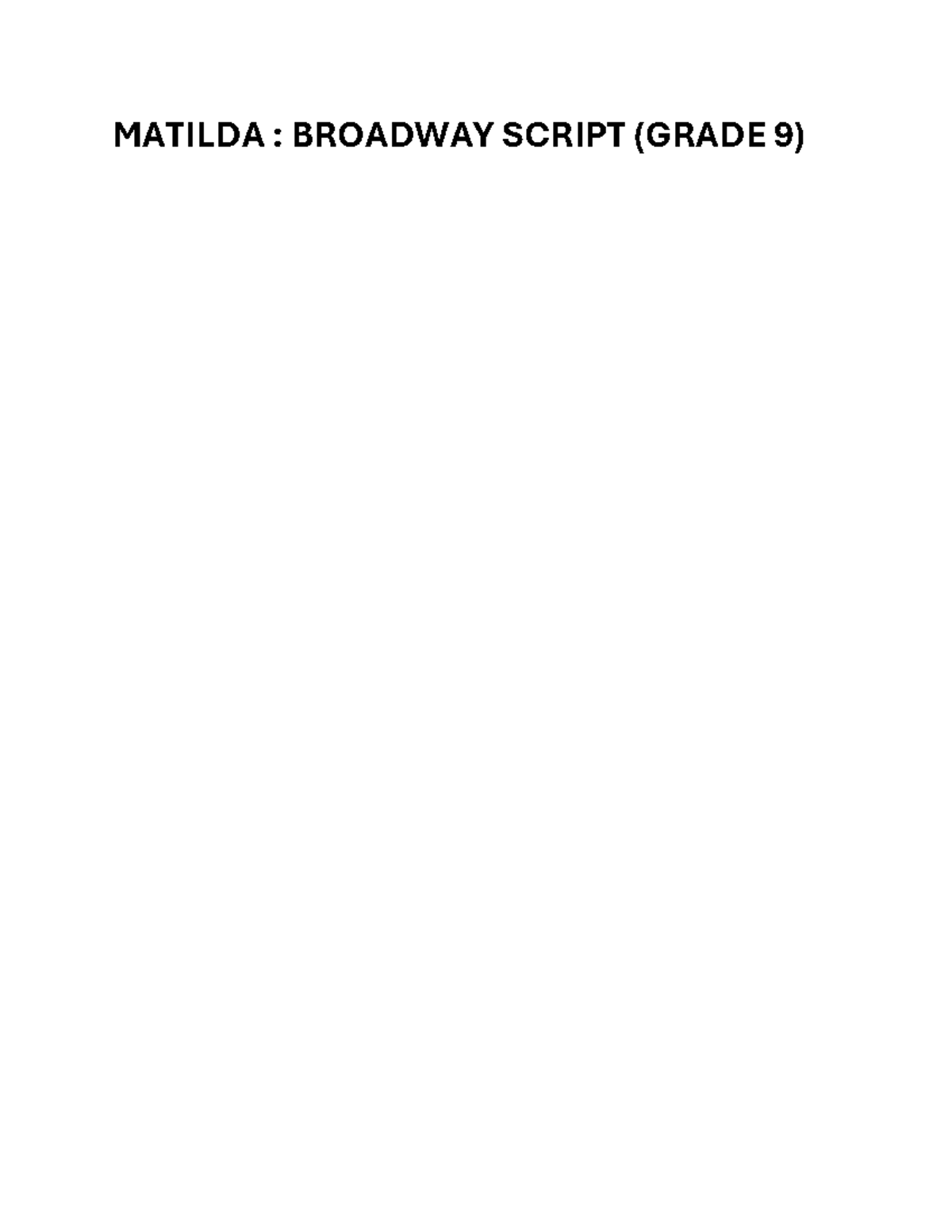 MATILDA: BROADWAY SCRIPT (GRADE 9) - SCENES 1-5 SUMMARY - Studocu