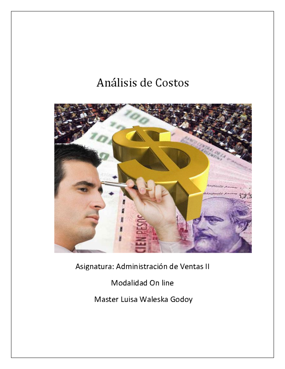 Análisis de Costos - Administración de Ventas II - Módulo 8 - Studocu