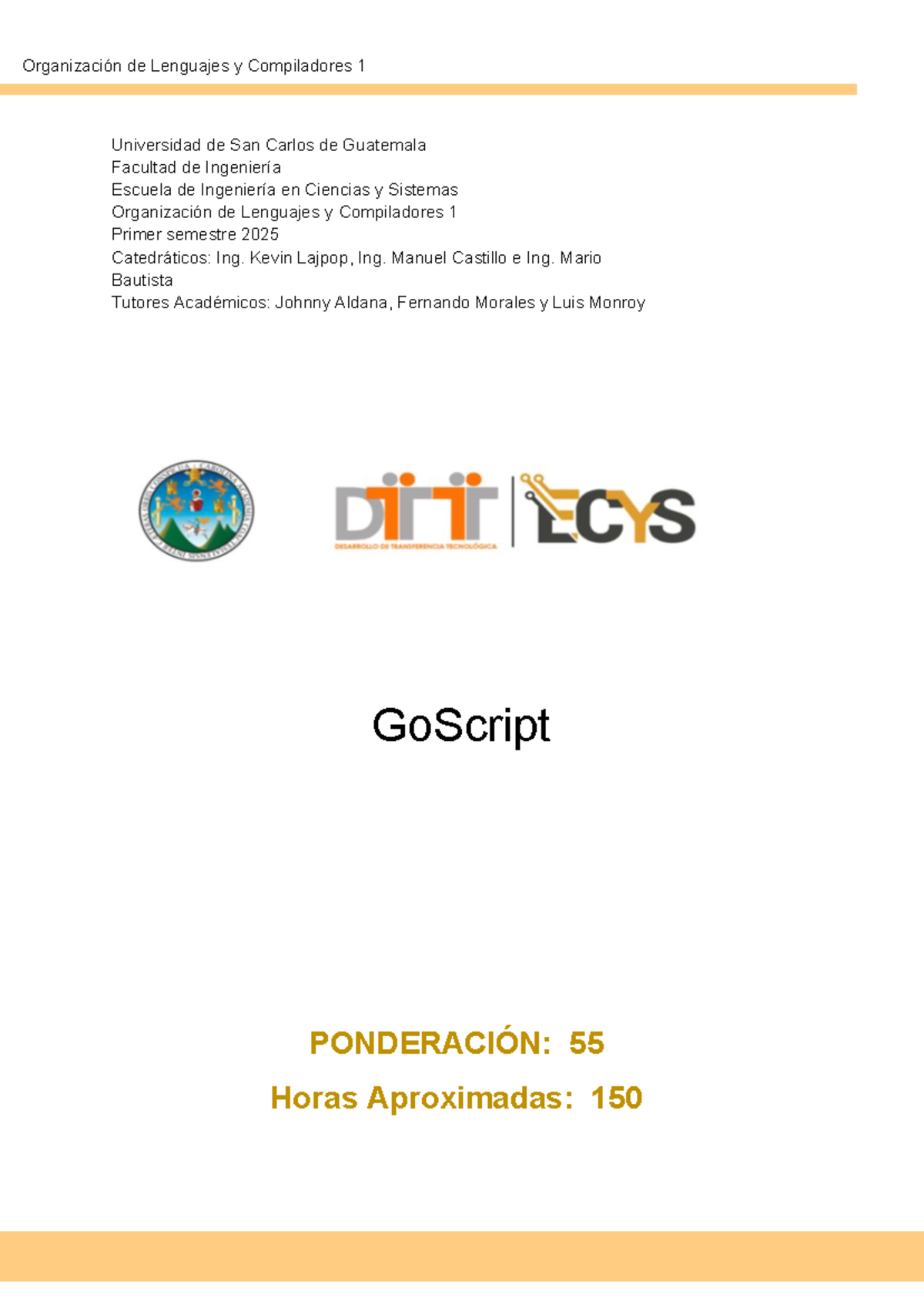 OLC1 - Proyecto 2: Desarrollo de Intérprete en GoScript - Studocu