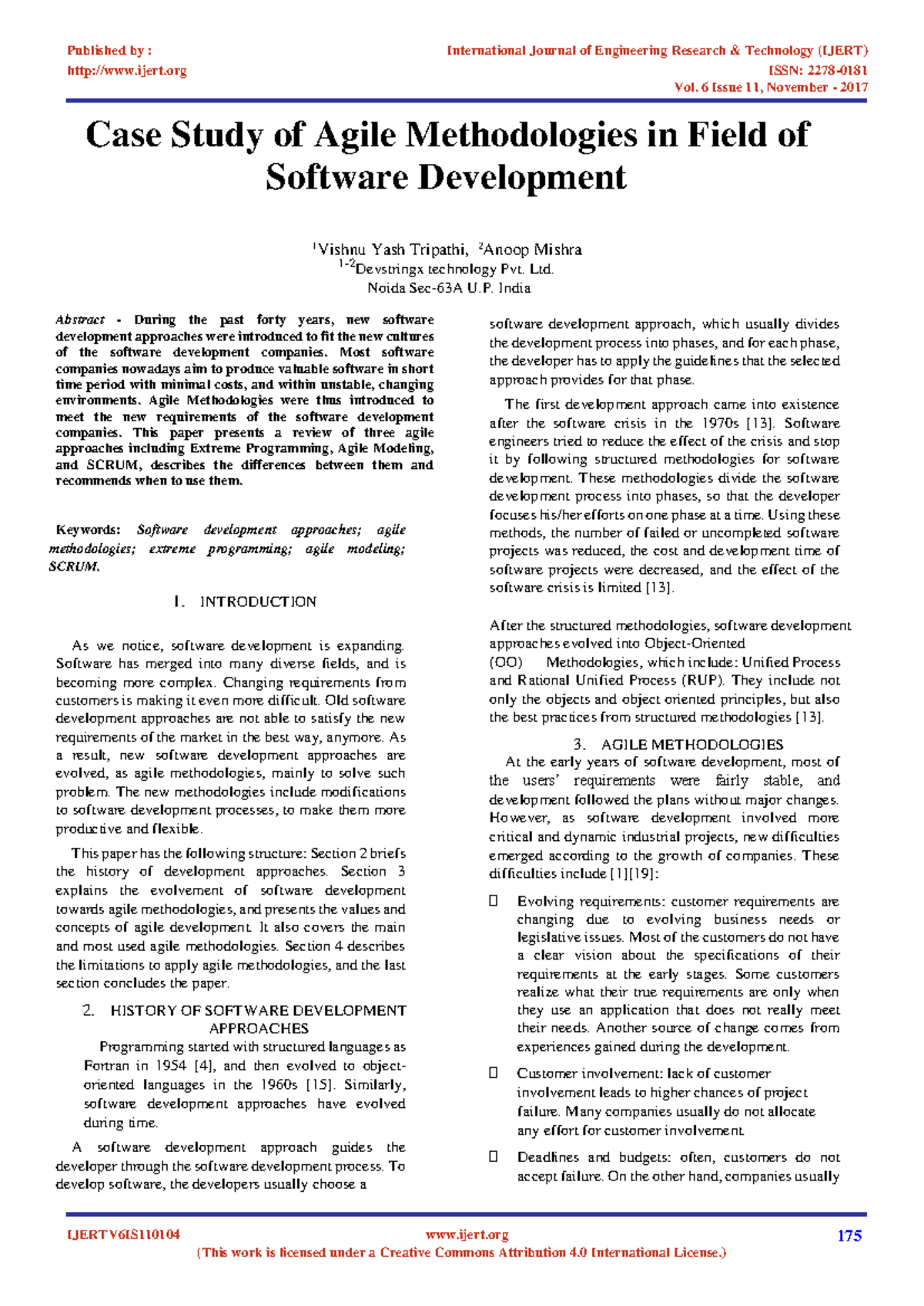 Case Study on Agile Methodologies in Software Dev: Ijertv 6IS110104 ...