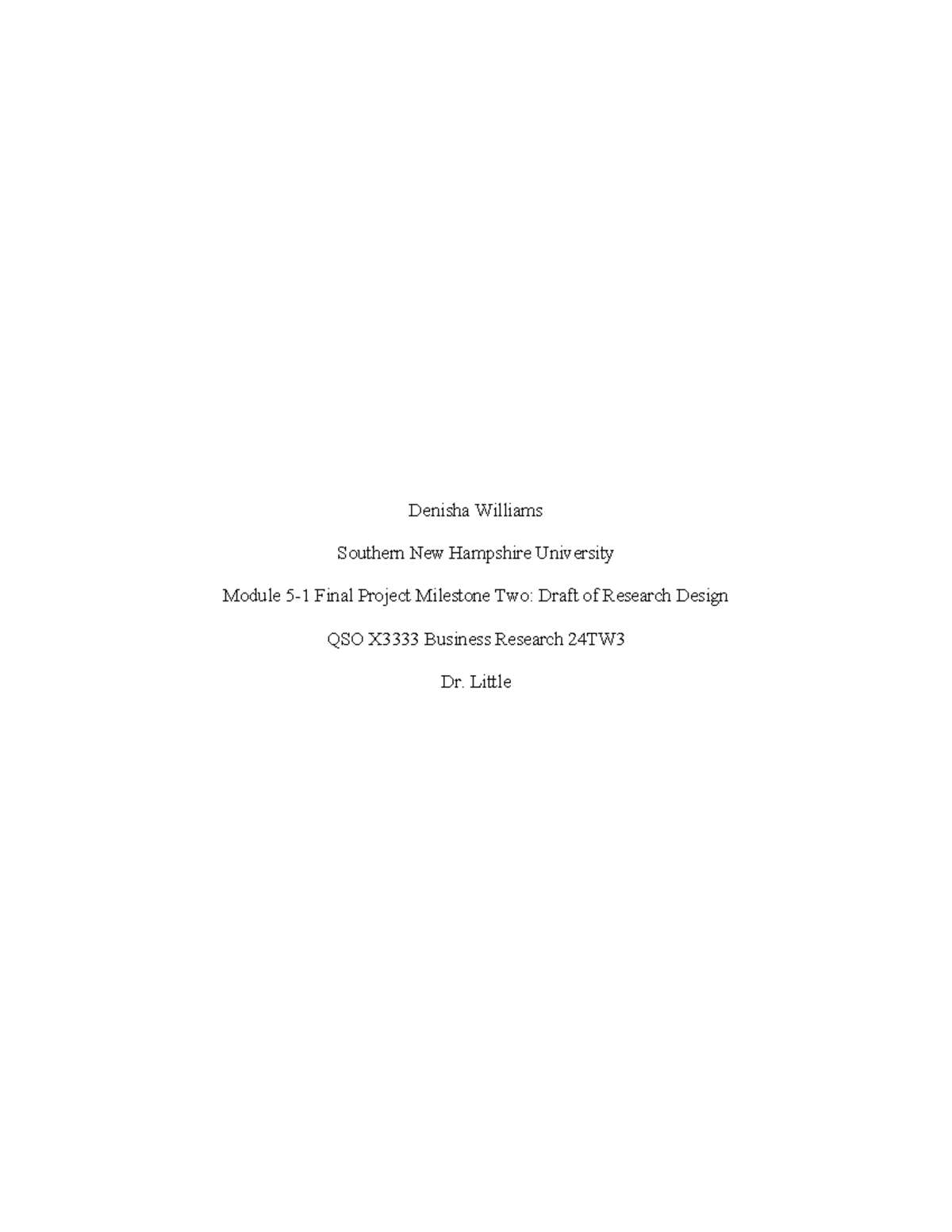 Module 5-1 Final Project Milestone Two- Draft of Research Design ...