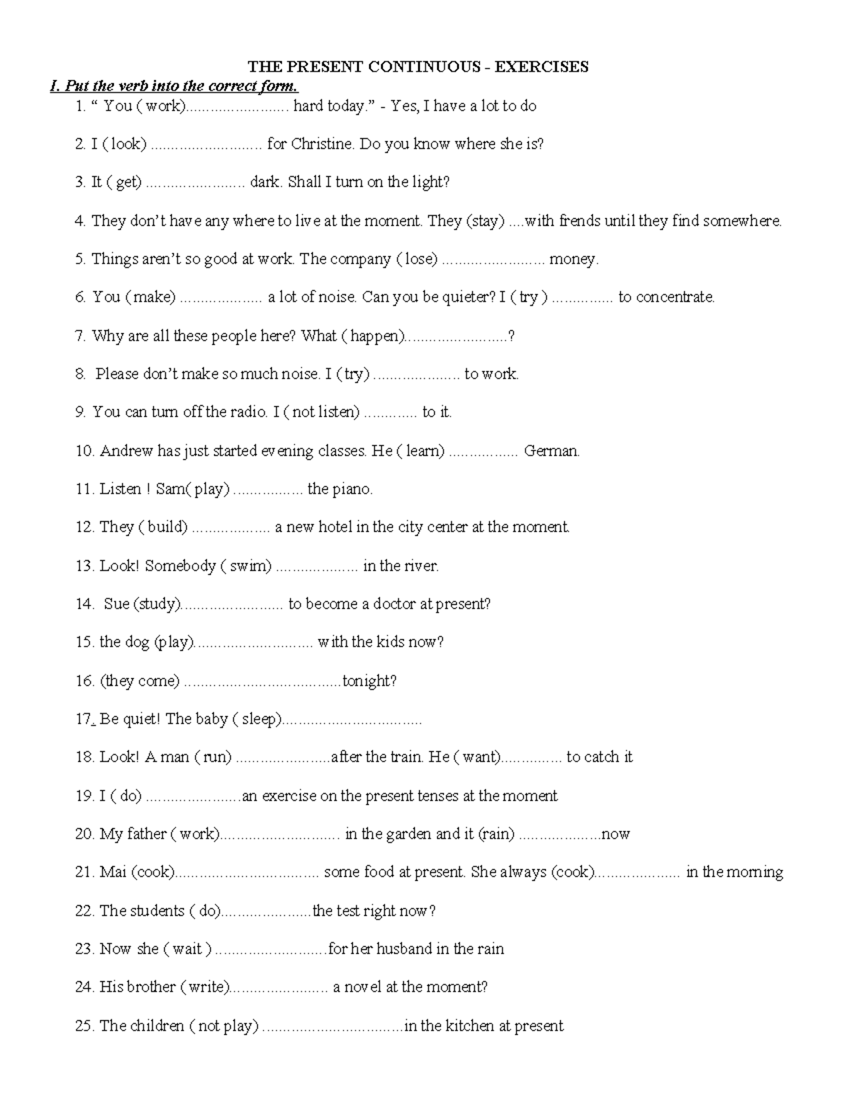 THE Present Continuous Tense - Exercises - THE PRESENT CONTINUOUS ...