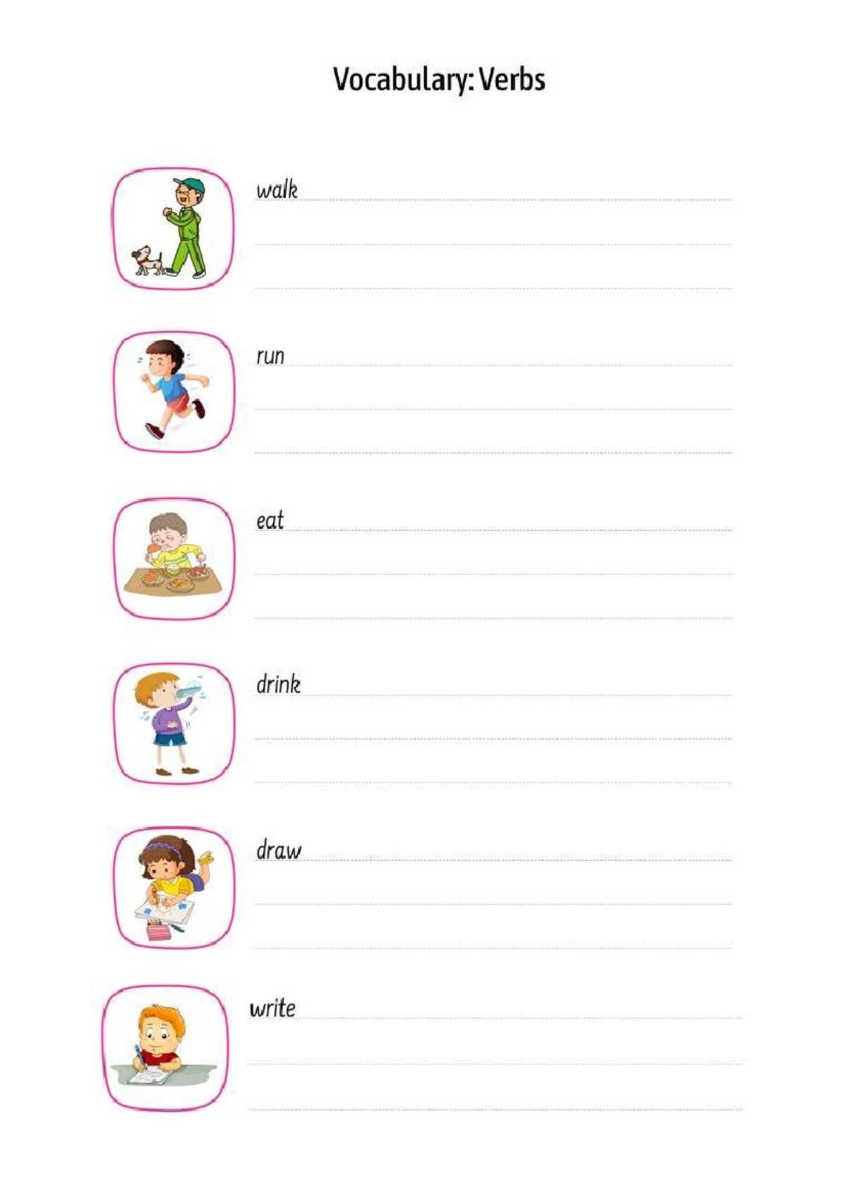 Write verbs - fsdgsgsg - English - Vocabulary: Verbs walk run eat drink ...