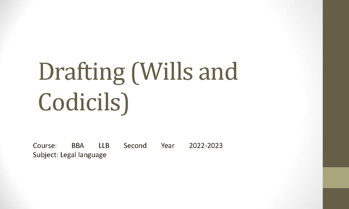 Drafting Wills and Codicils: BBA LLB Legal Language Notes - Studocu
