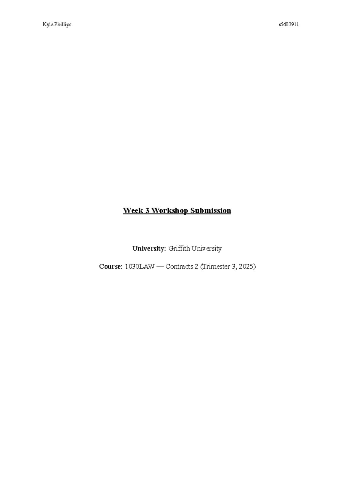 1030LAW Contracts 2 Week 3 Workshop Submission - Kyla Phillips - Studocu
