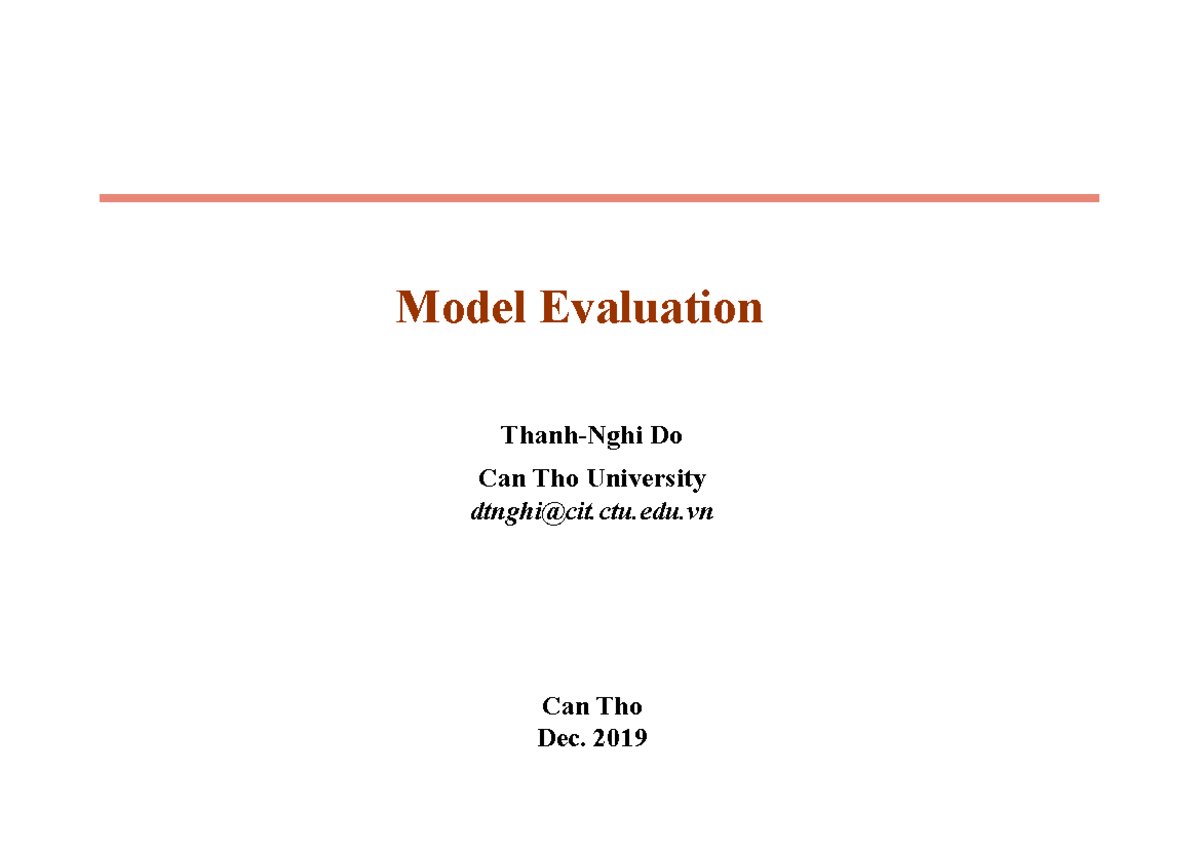 Model Evaluation Protocols - Can Tho University Dec. 2019 - Studocu