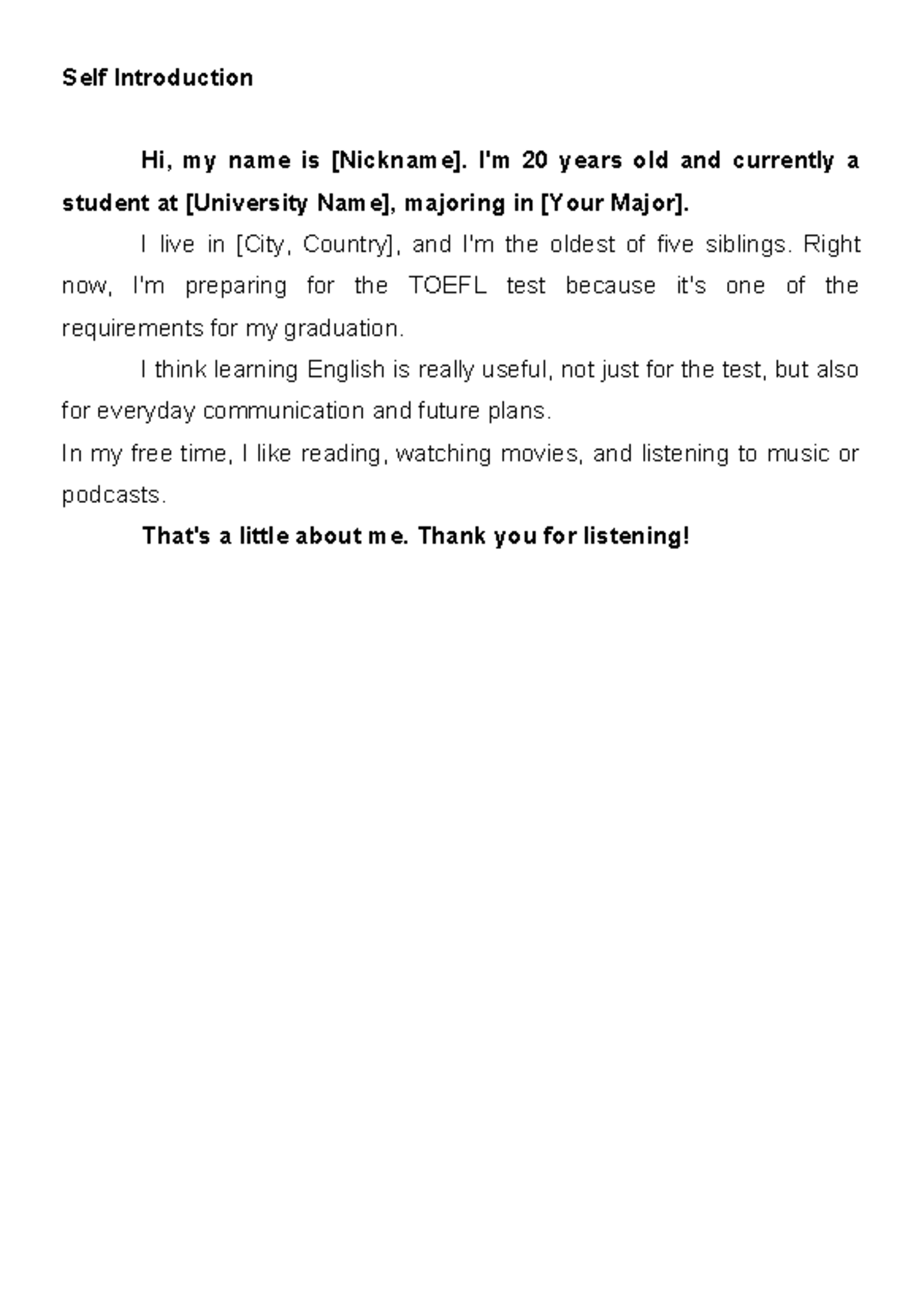 Self Introduction - Intro - Self Introduction Hi, my name is [Nickname ...