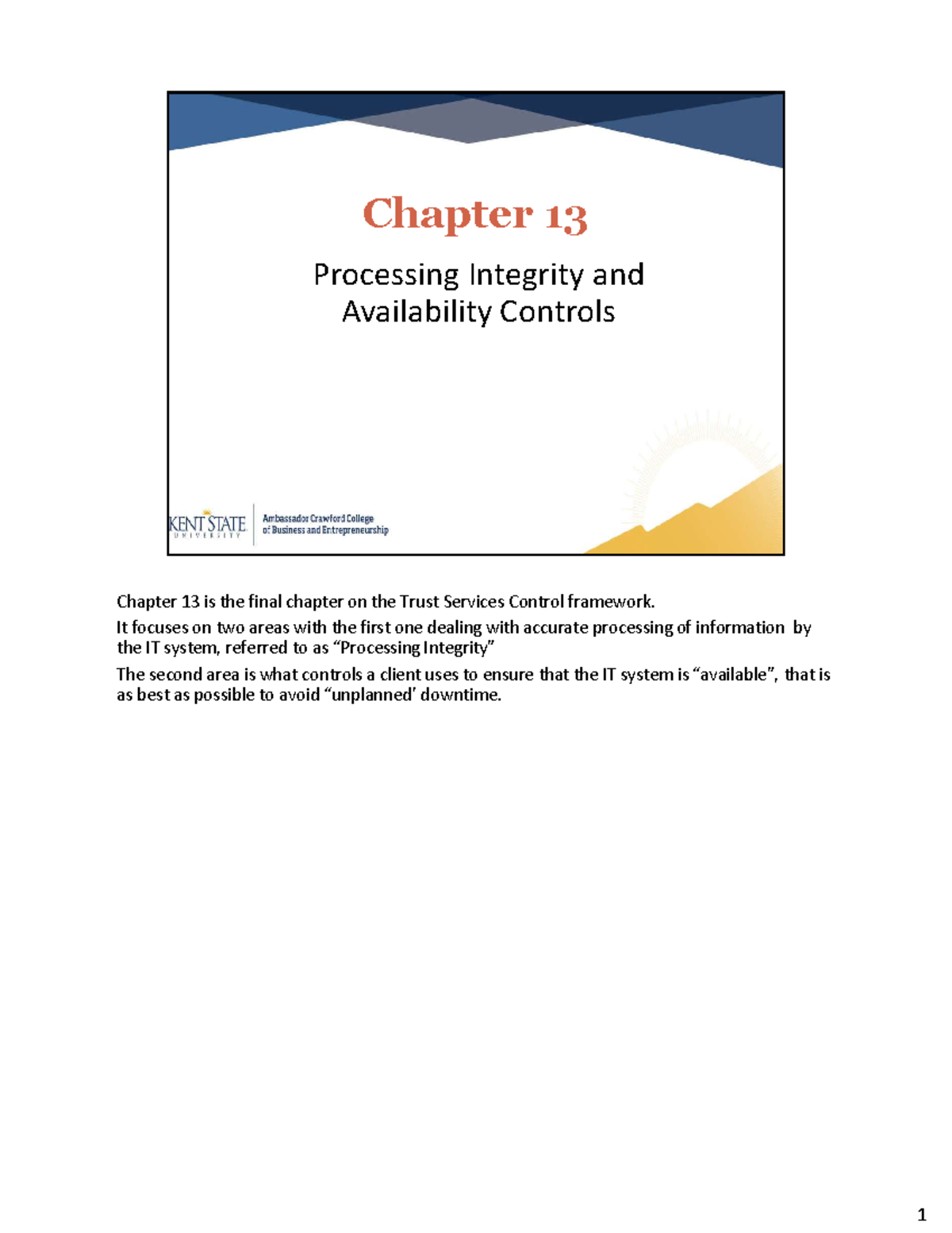 Chapter 13 - Final Exam Notes on Processing Integrity & Availability ...