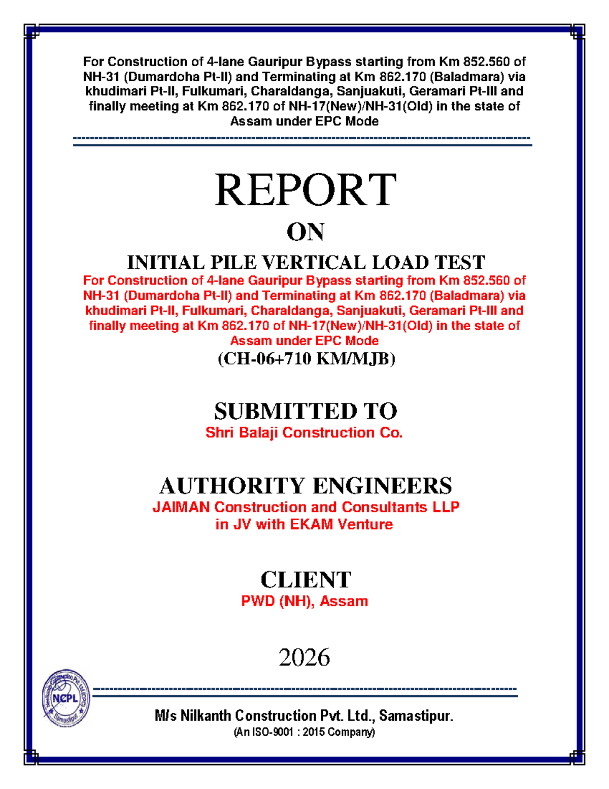 Report on Initial Pile Vertical Load Test for Gauripur Pass (EPC Mode ...