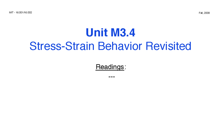 MIT 16.001 Unified Engineering I Unit M3.4 Behavior Revisited Notes ...