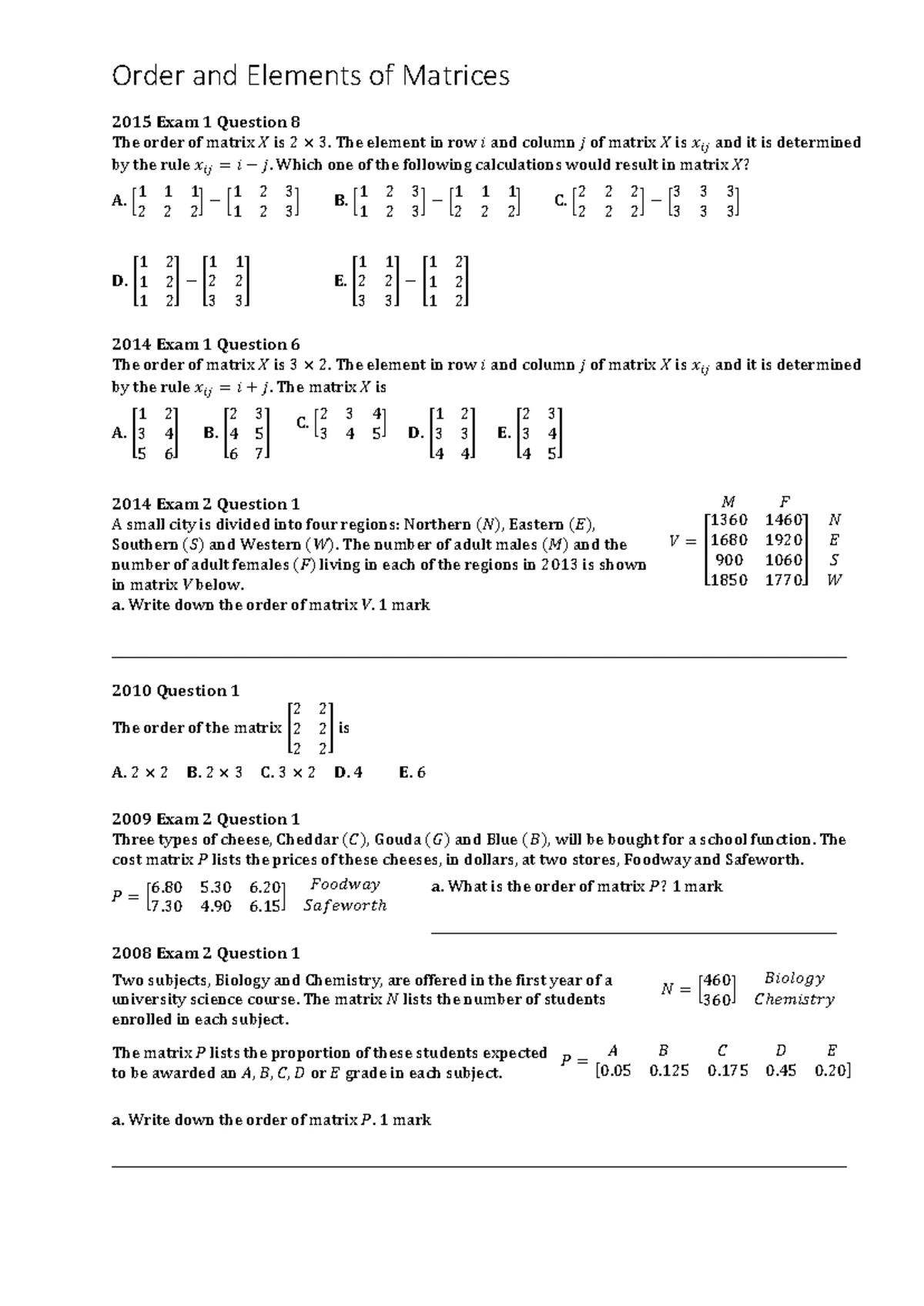 Order and Elements of Matrices: 2016-2020 Exam Questions - Studocu