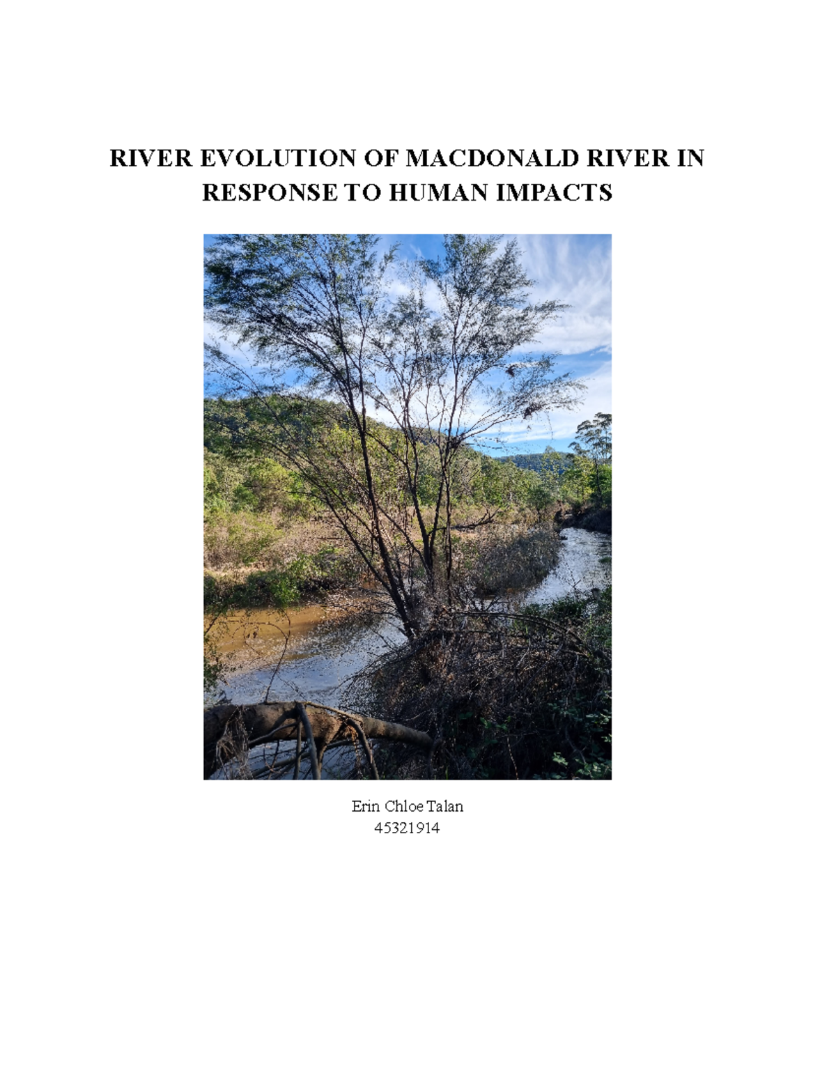 ENVS2266 Field Report 2: River Evolution of Macdonald River Post-Human ...