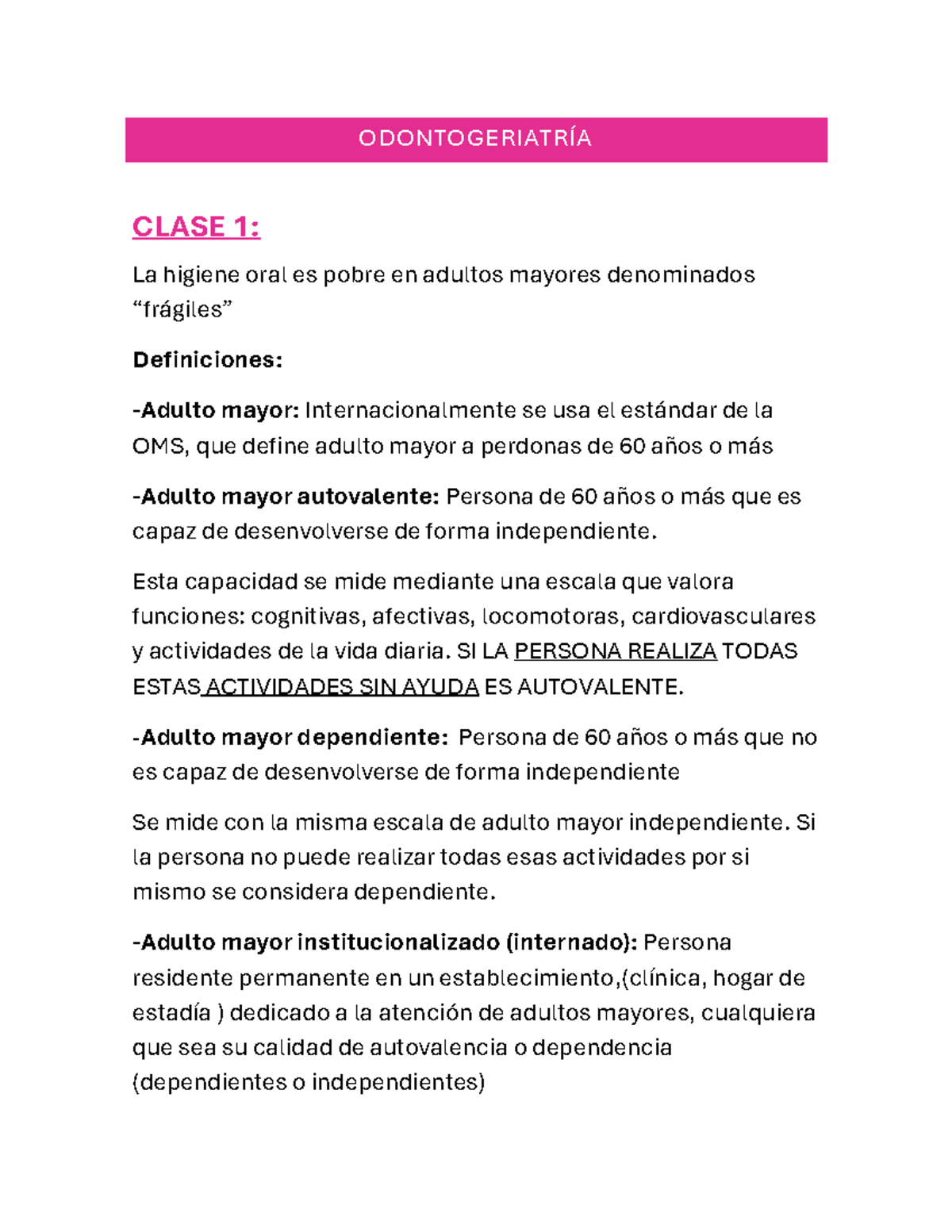 ODONTOGERIATRÍA CLASE 1: Higiene Oral y Salud en Adultos Mayores - Studocu
