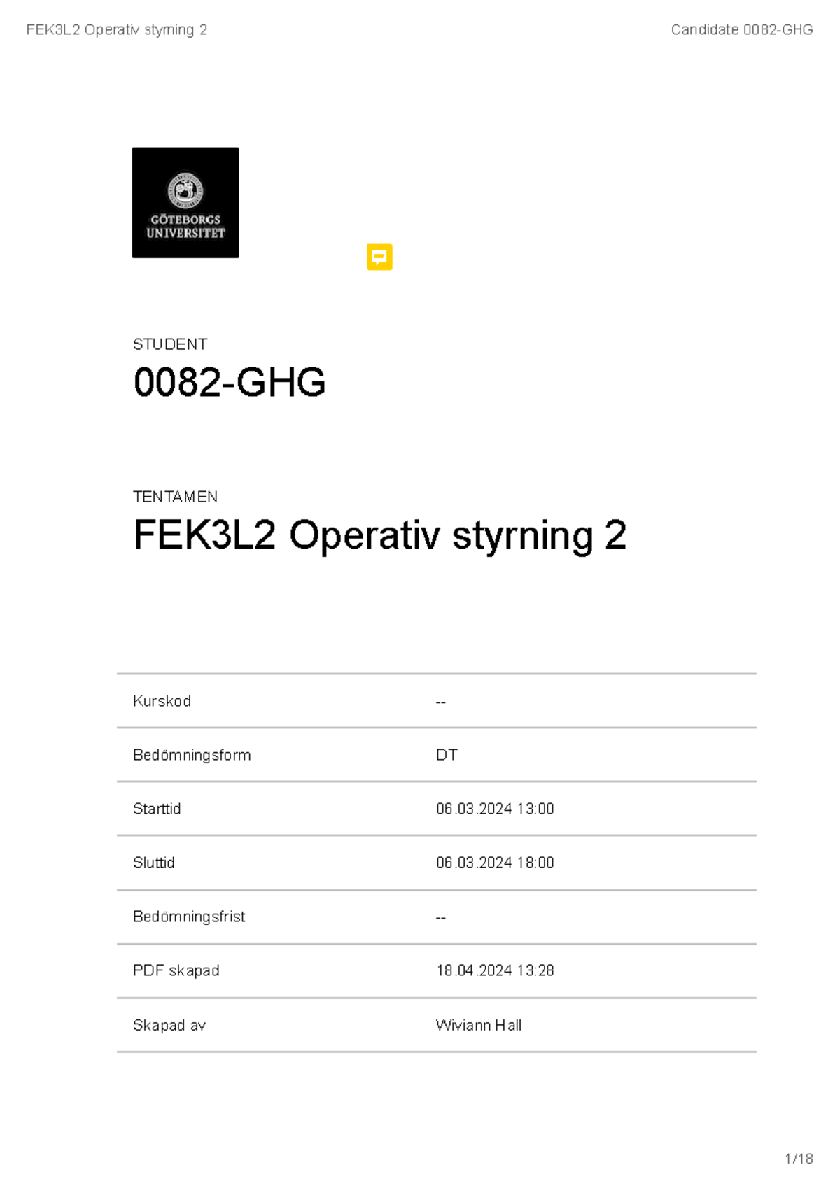 FEK3L2 Tenta i Operativ Styrning 2 - Bedömningsform och Hjälpmedel ...