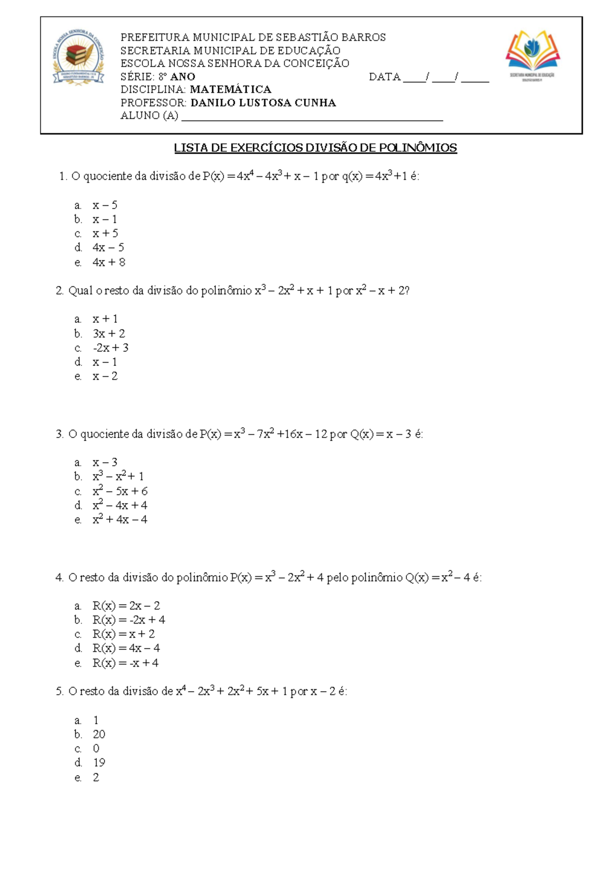 8º ANO - MATEMÁTICA - Lista de Exercícios: Divisão de Polinômios - Studocu