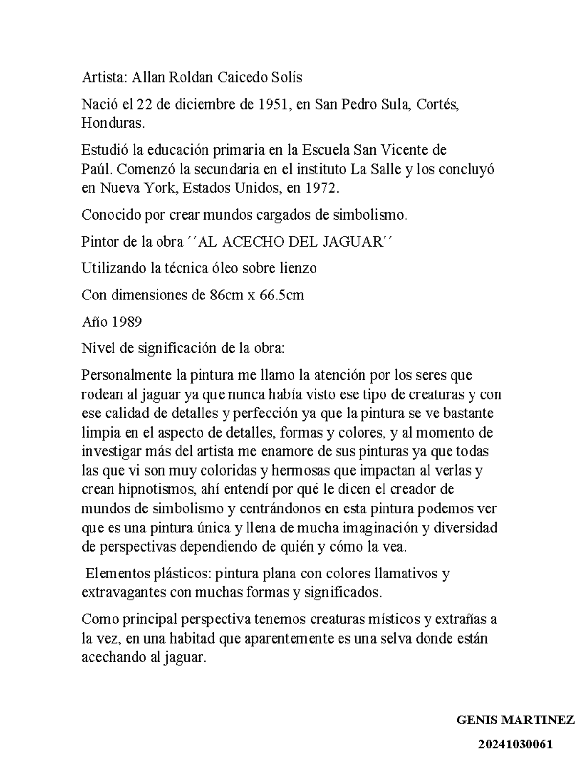 Investigación sobre la Obra de Allan Roldan Caicedo Solís - Studocu