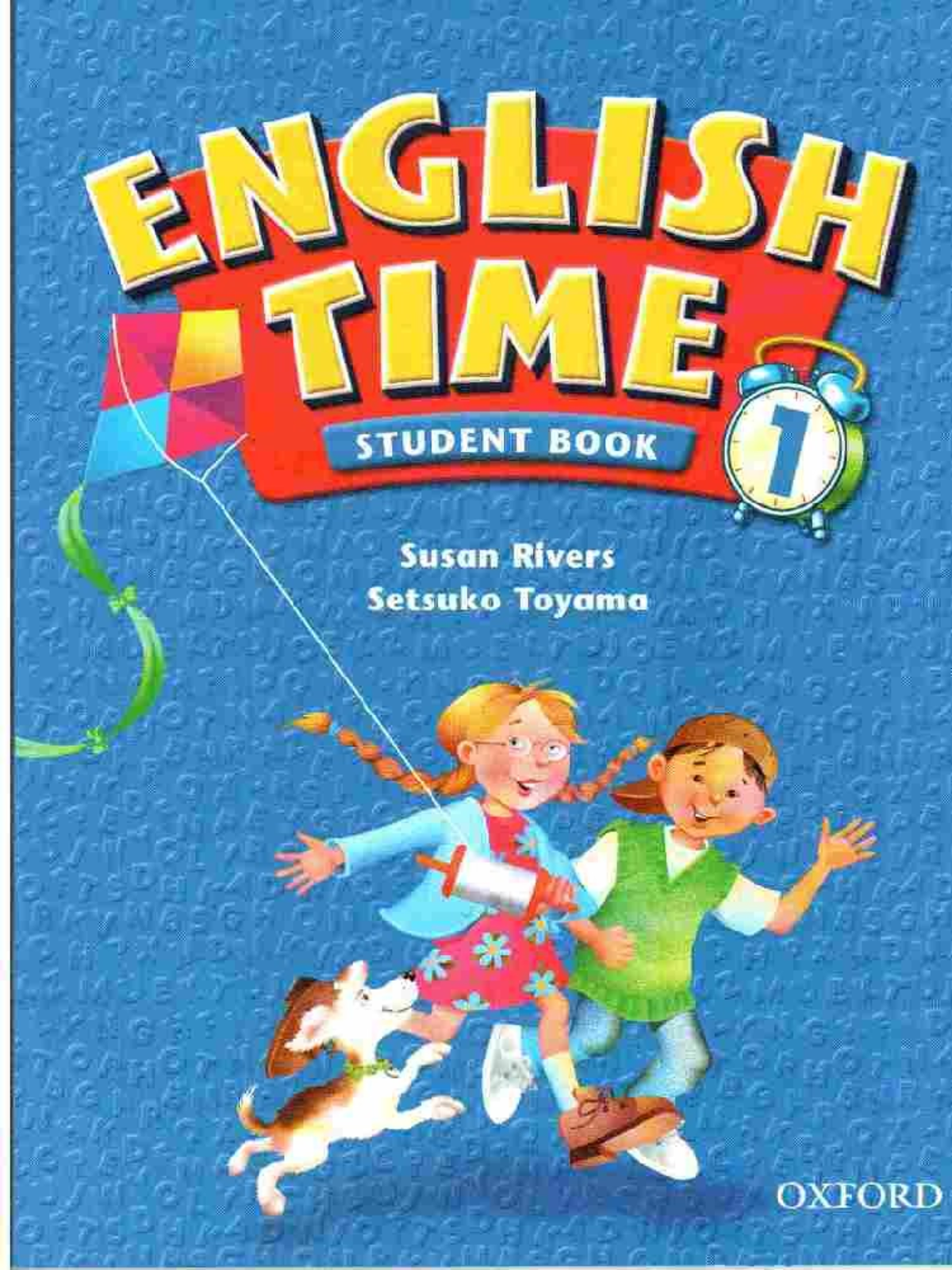 English Time 1 Student Book - Susan Rivers & Setsuko Toyama - Studocu