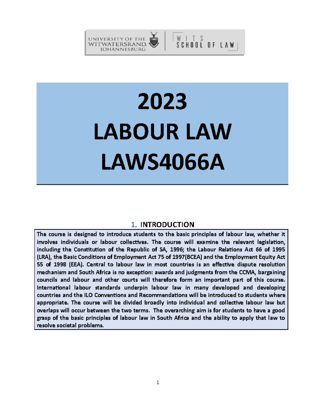 Labour Law course outline 2023 - 1. INTRODUCTION The course is designed ...