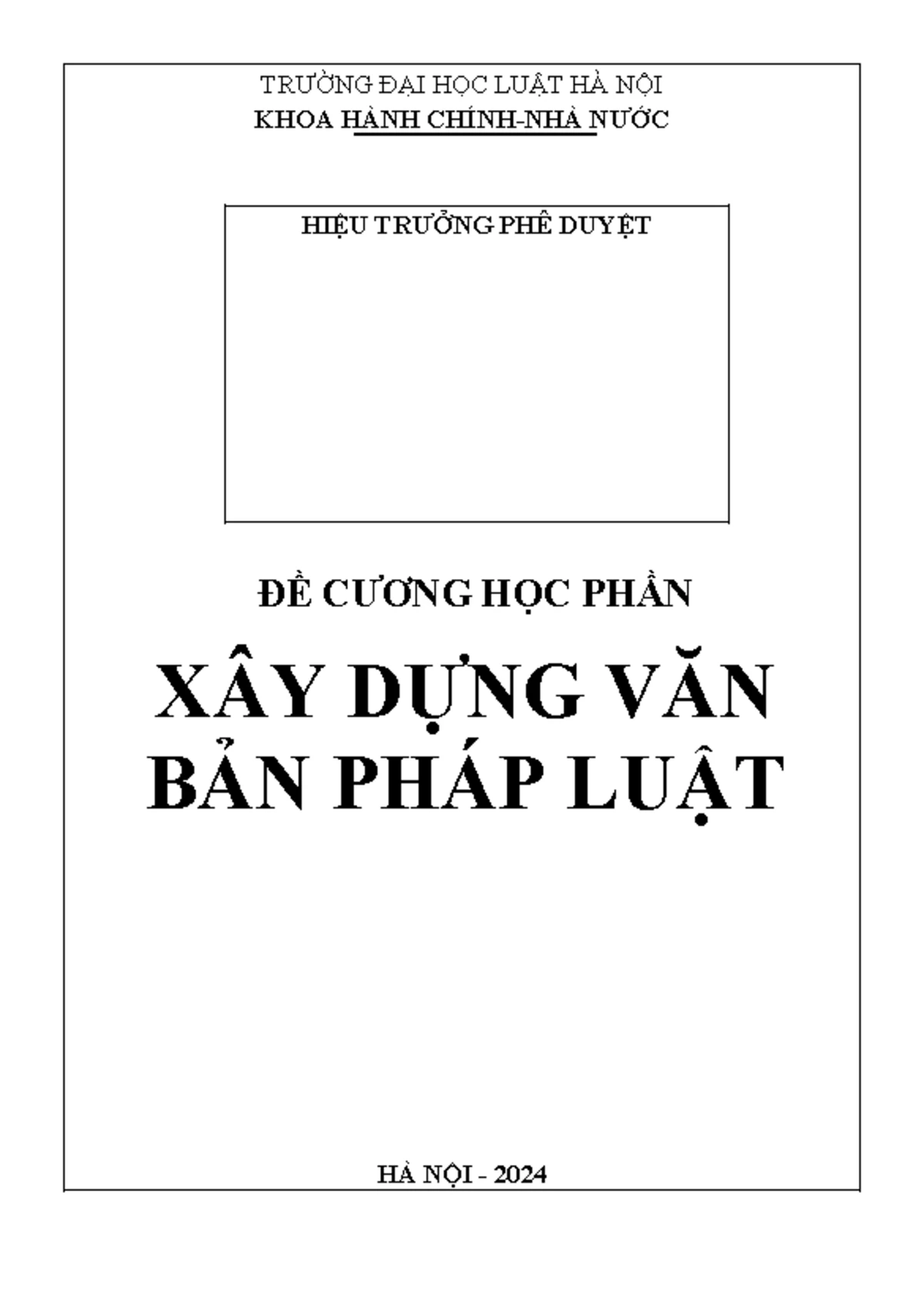 XÂY DỰNG VĂN BẢN PHÁP LUẬT: KHÁI QUÁT VÀ ĐẶC ĐIỂM VBPL - Studocu