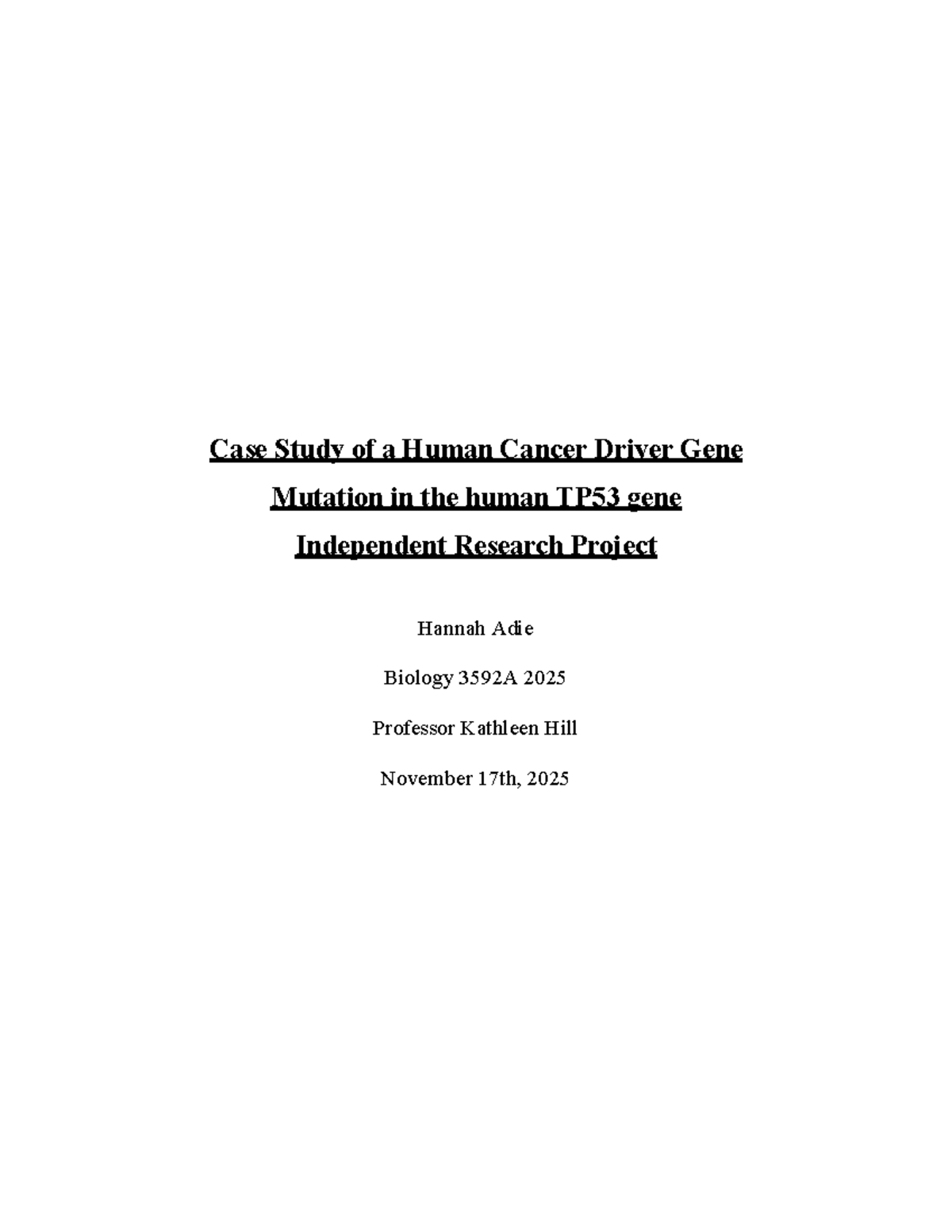 Case Study: TP53 Gene Mutation in Human Cancer - Bio 3592A - Studocu
