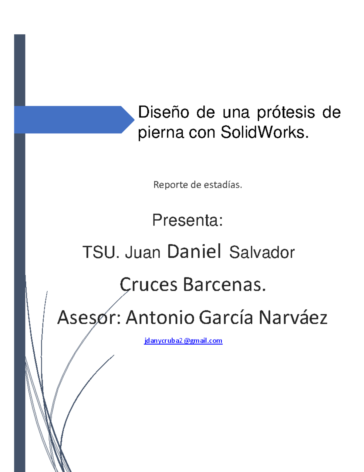 Diseño de Prótesis de Pierna con SolidWorks - Reporte Final TSU - Studocu