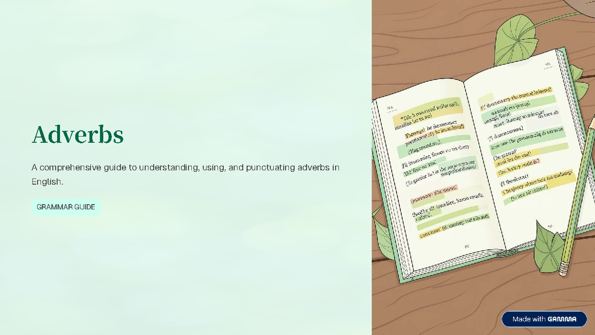 Adverbs: A Comprehensive Grammar Guide for English Usage - GRAMMAR ...
