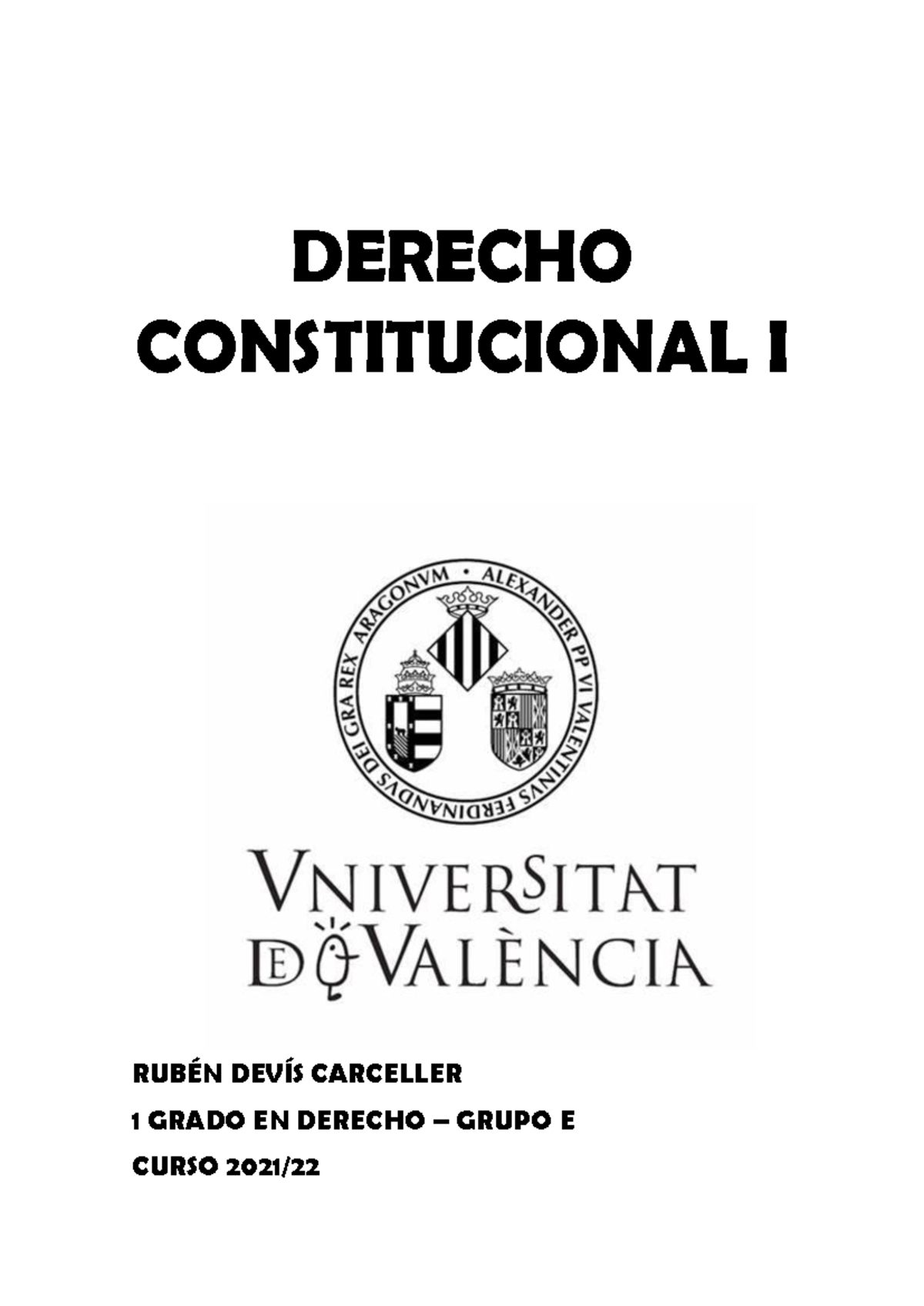 Derecho Constitucional I - Resumen y Filosofía del Estado 2021 - Studocu