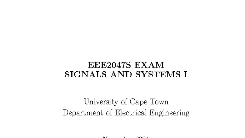 Signals and Systems I Exam (EE 2021) - University of Cape Town - Studocu