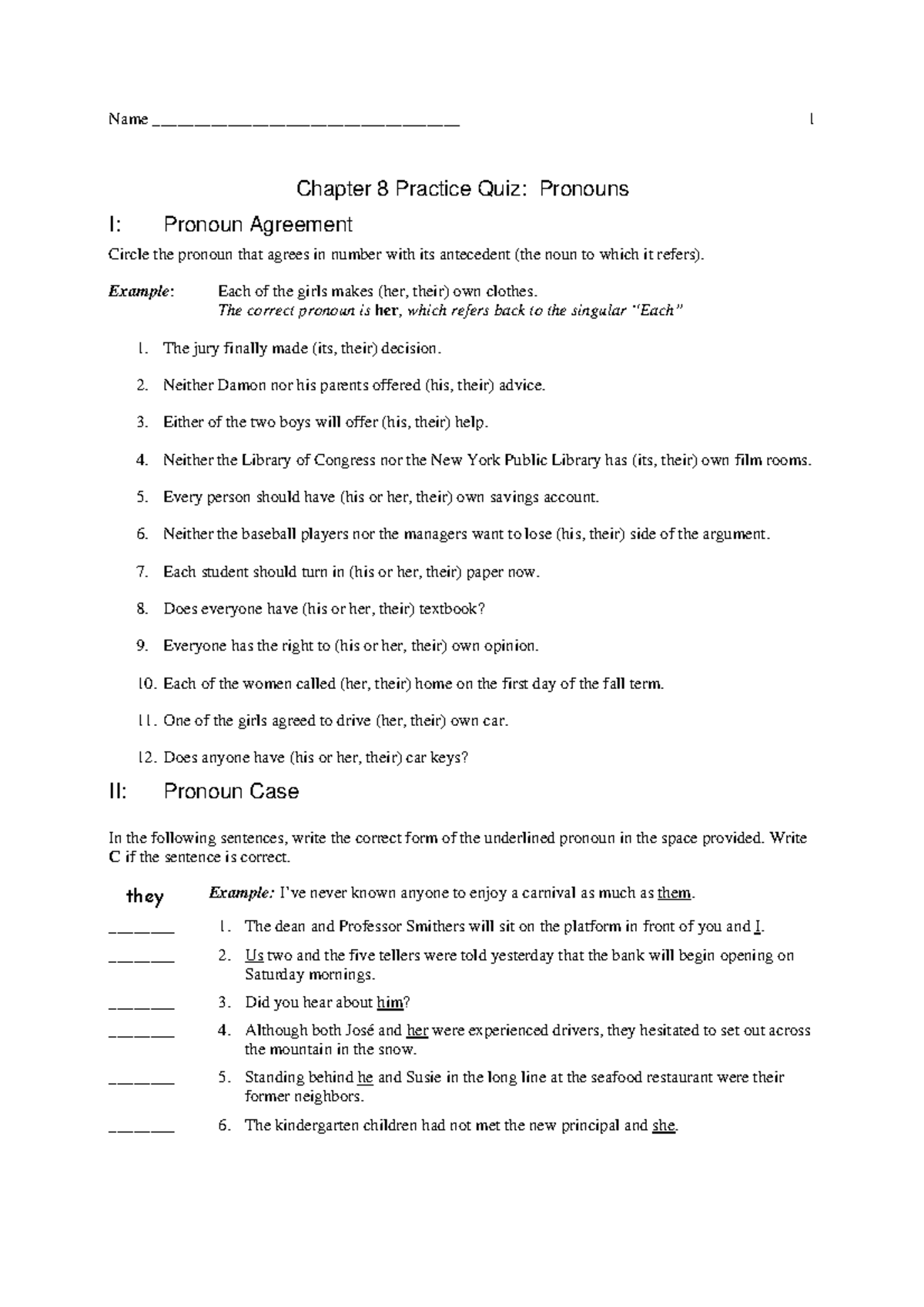 Name 1 Chapter 8 Practice Quiz: Pronoun Agreement and Case - Studocu