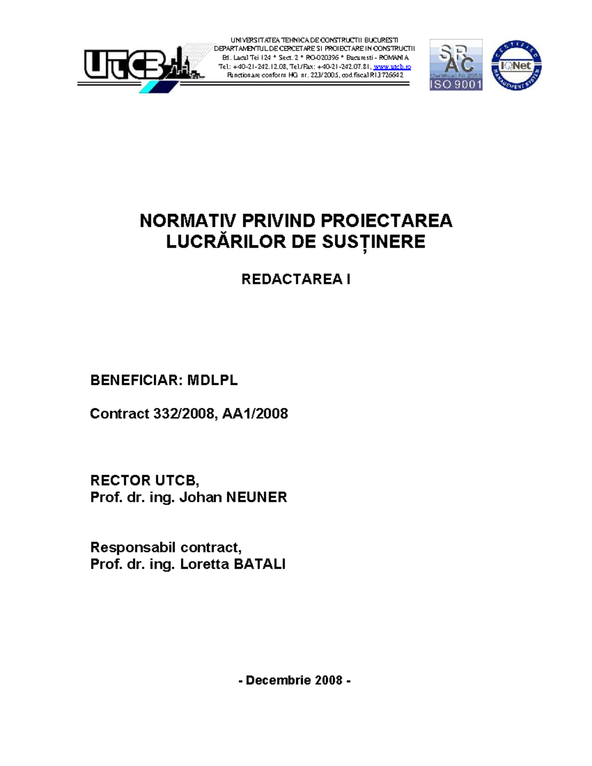 Normativ UTCB: Proiectarea Lucrărilor de Susținere - Redactarea I - Studocu
