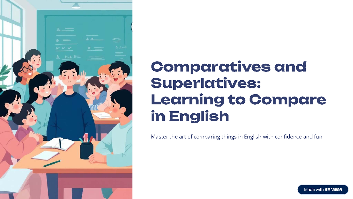 Comparatives and Superlatives: Mastering English Comparisons - Studocu