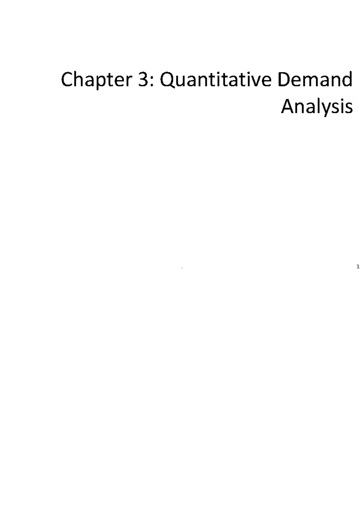 Chapter 3 - Lecture Notes on Quantitative Demand Analysis - Studocu