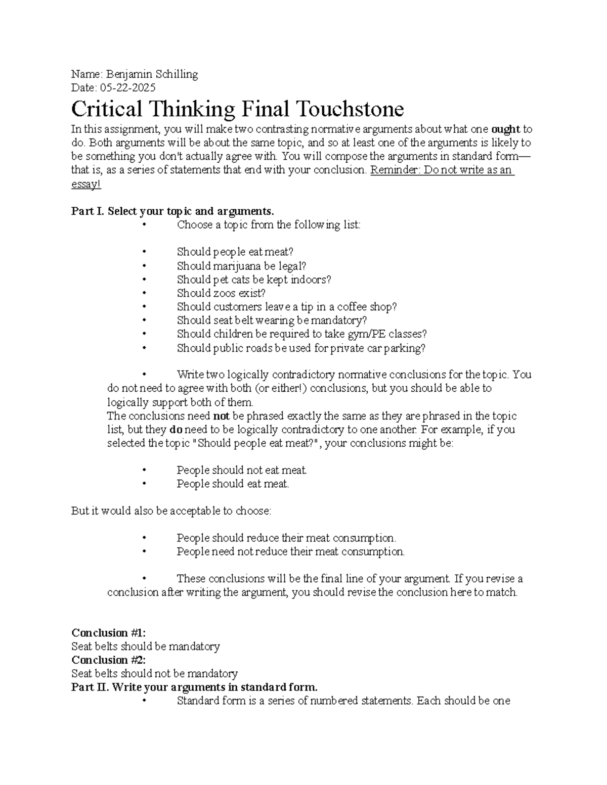 Critical Thinking CT101 Final Touchstone: Normative Arguments Template ...