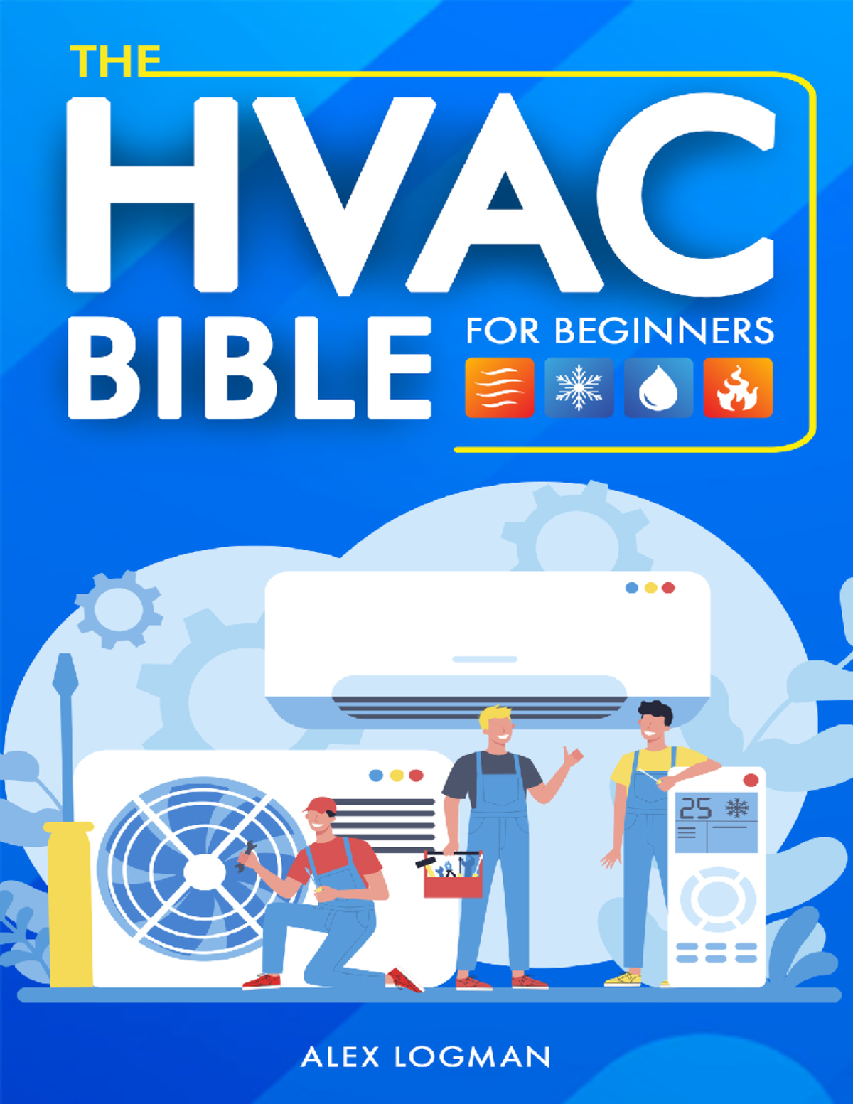 HVAC 101: A Beginner's Guide to Installation & Maintenance - Studocu