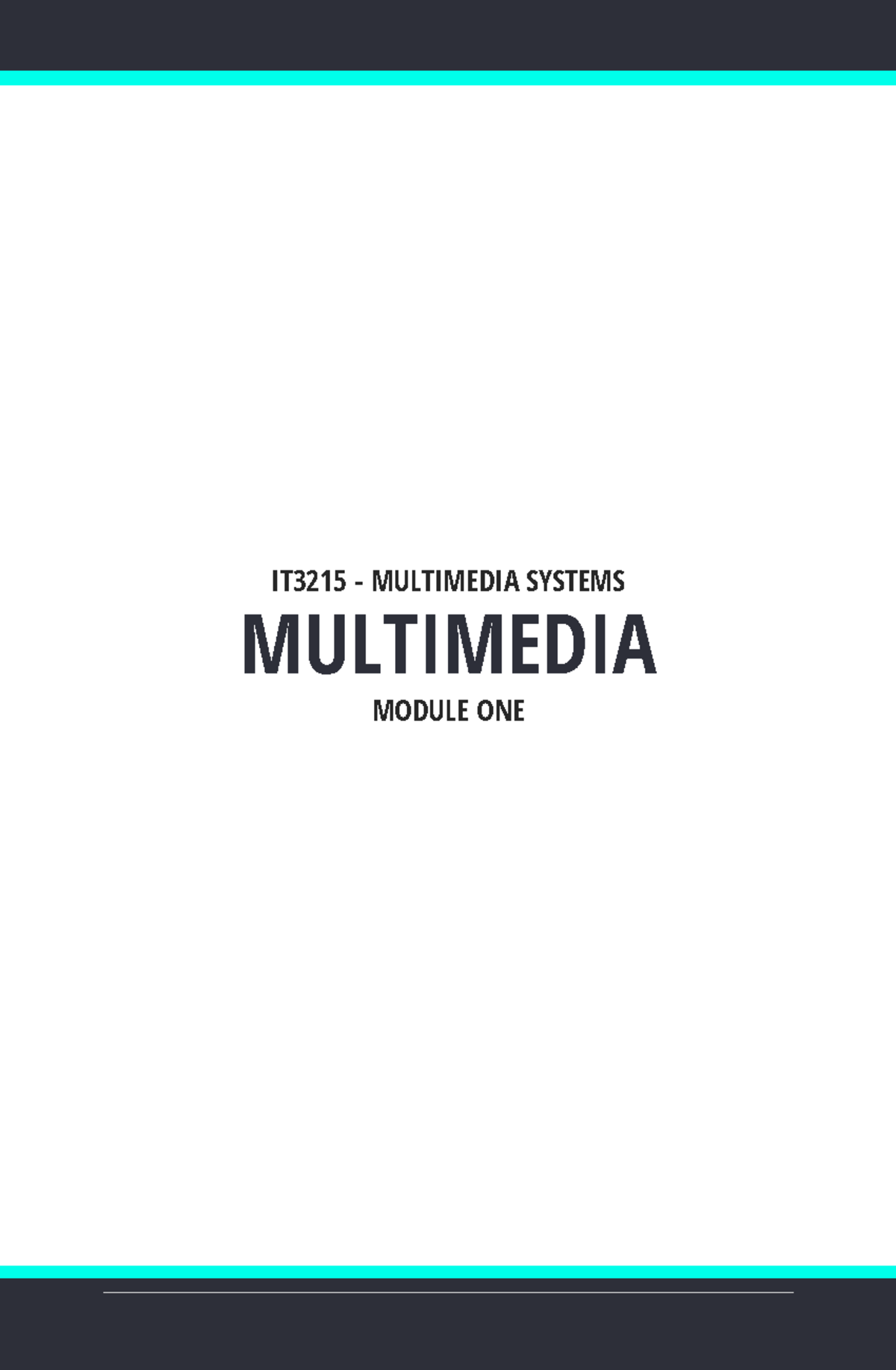 IT3215 - Multimedia Systems: Module 1 Overview and Key Concepts - Studocu