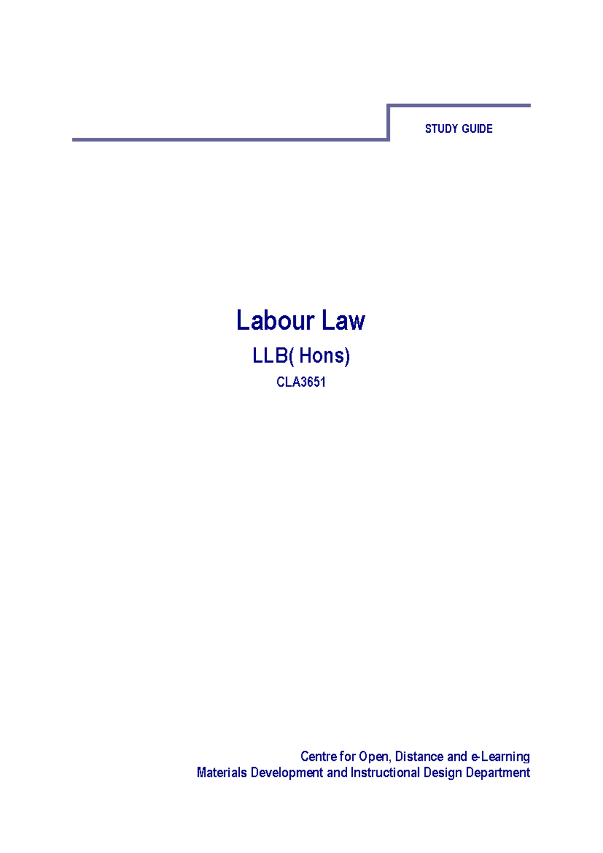 Labour Law Study Guide LLB CLA 3651: Comprehensive Overview - Studocu