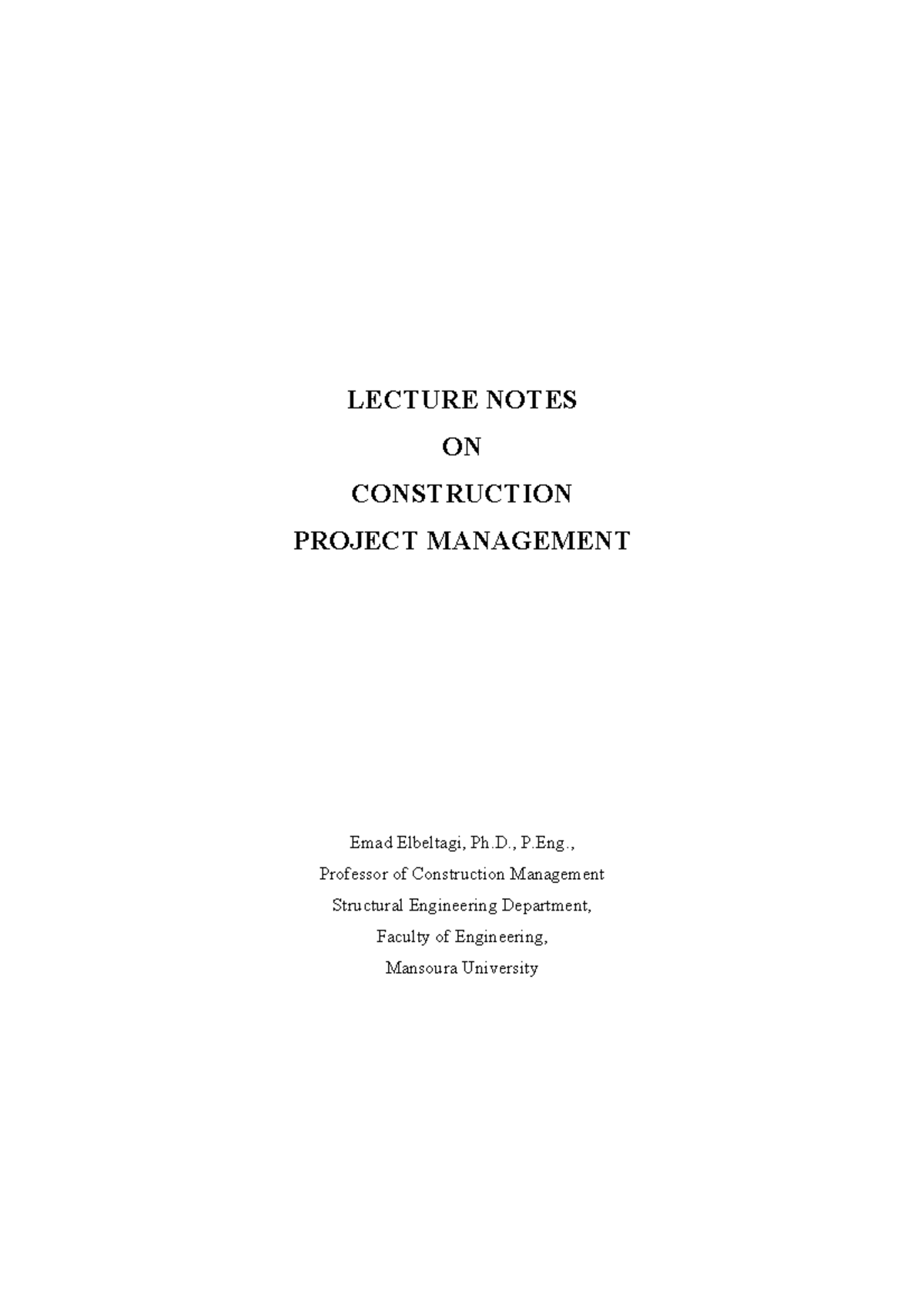 LECTURE NOTES: CONSTRUCTION PROJECT MANAGEMENT (Course Code: 2569 ...