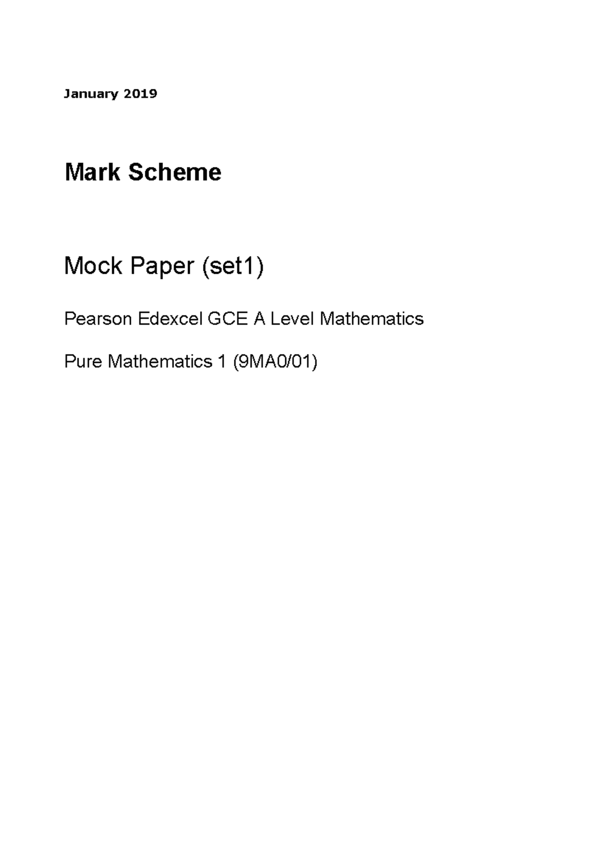 9MA0-01 Pure Mathematics 1 – Mock Paper 1 Mark Scheme (Jan 2019) - Studocu