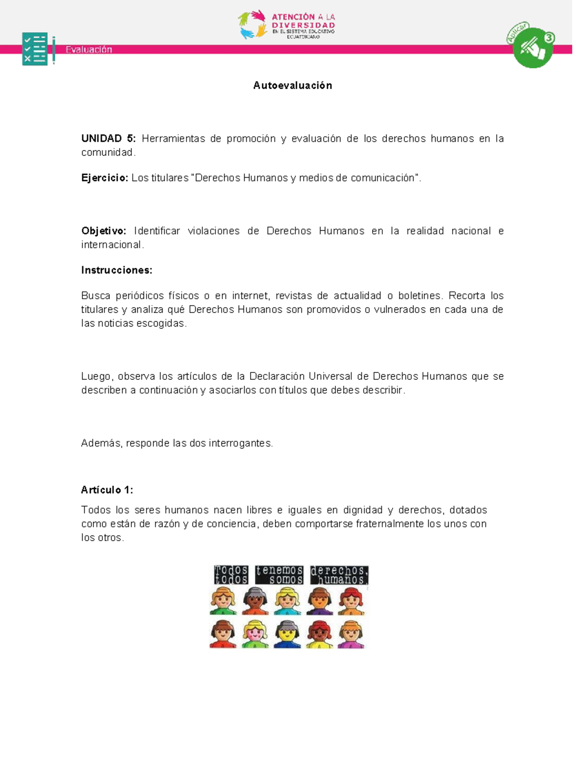 Autoevaluación UNIDAD 5: Análisis de Derechos Humanos y Medios - Studocu