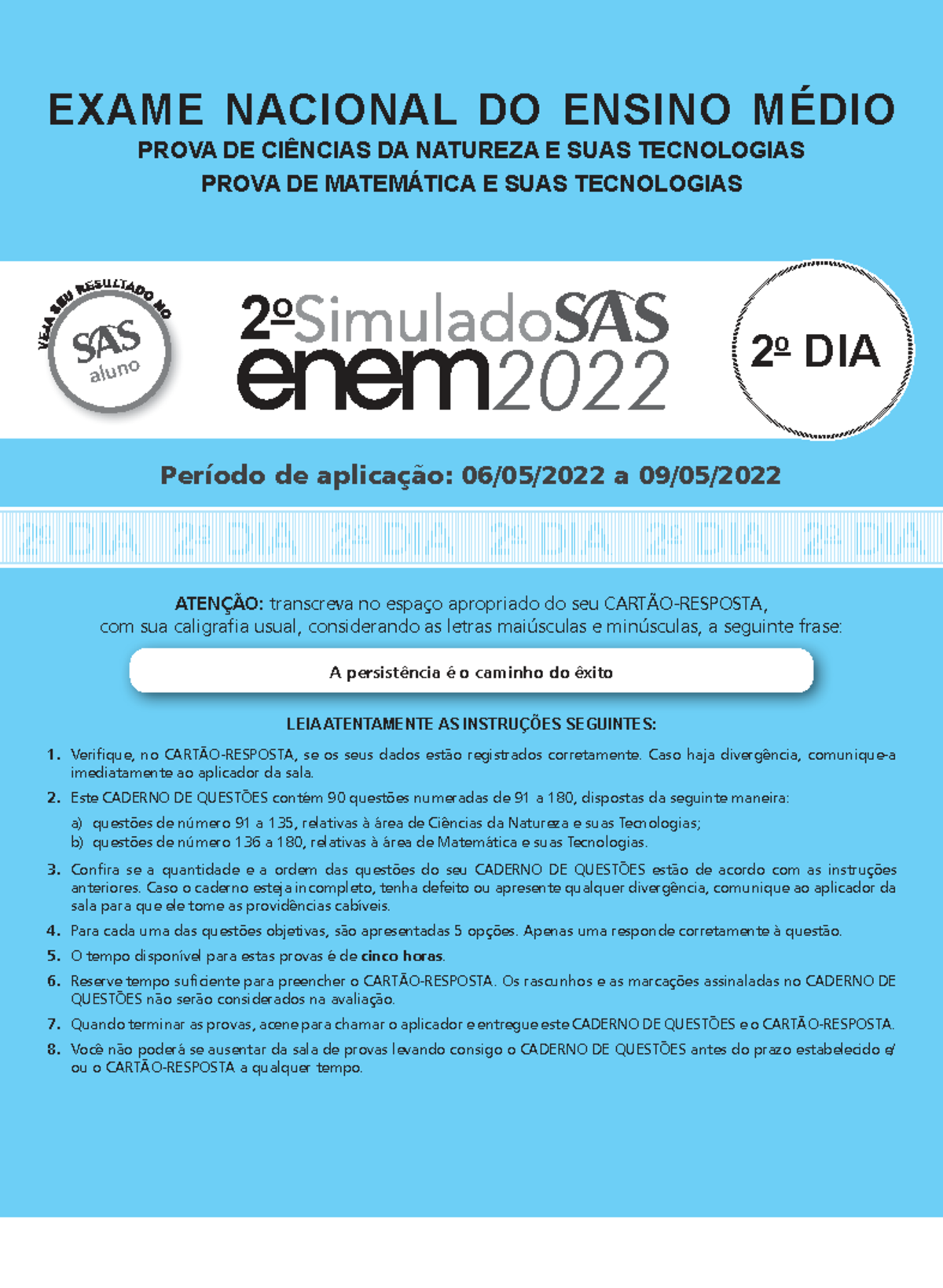 Prova do Exame Nacional do Ensino Médio (ENEM) 2022 - DIA 2: Ciências e ...