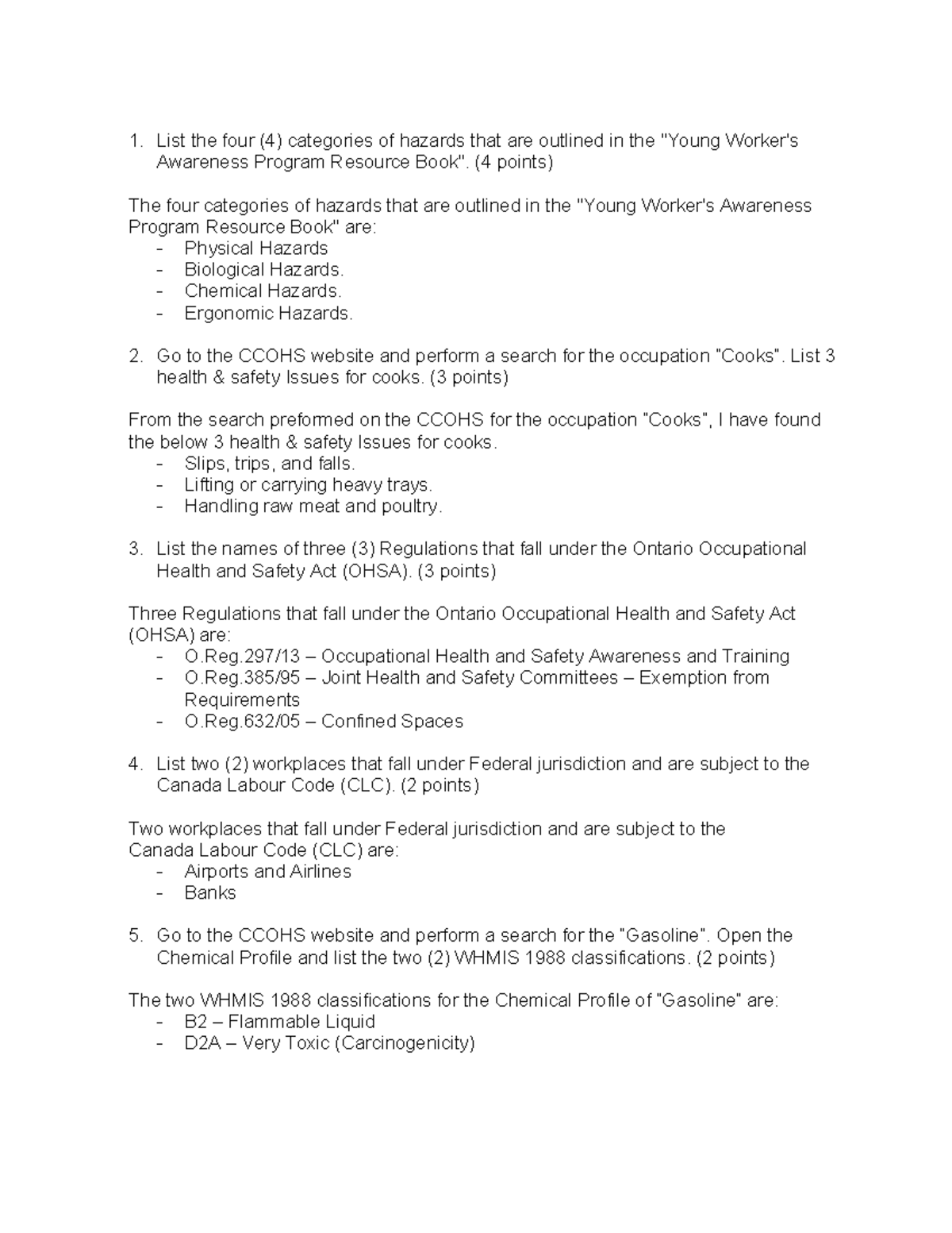 Assignment 1 Legislation for Health and Safety - 1. List the four (4 ...
