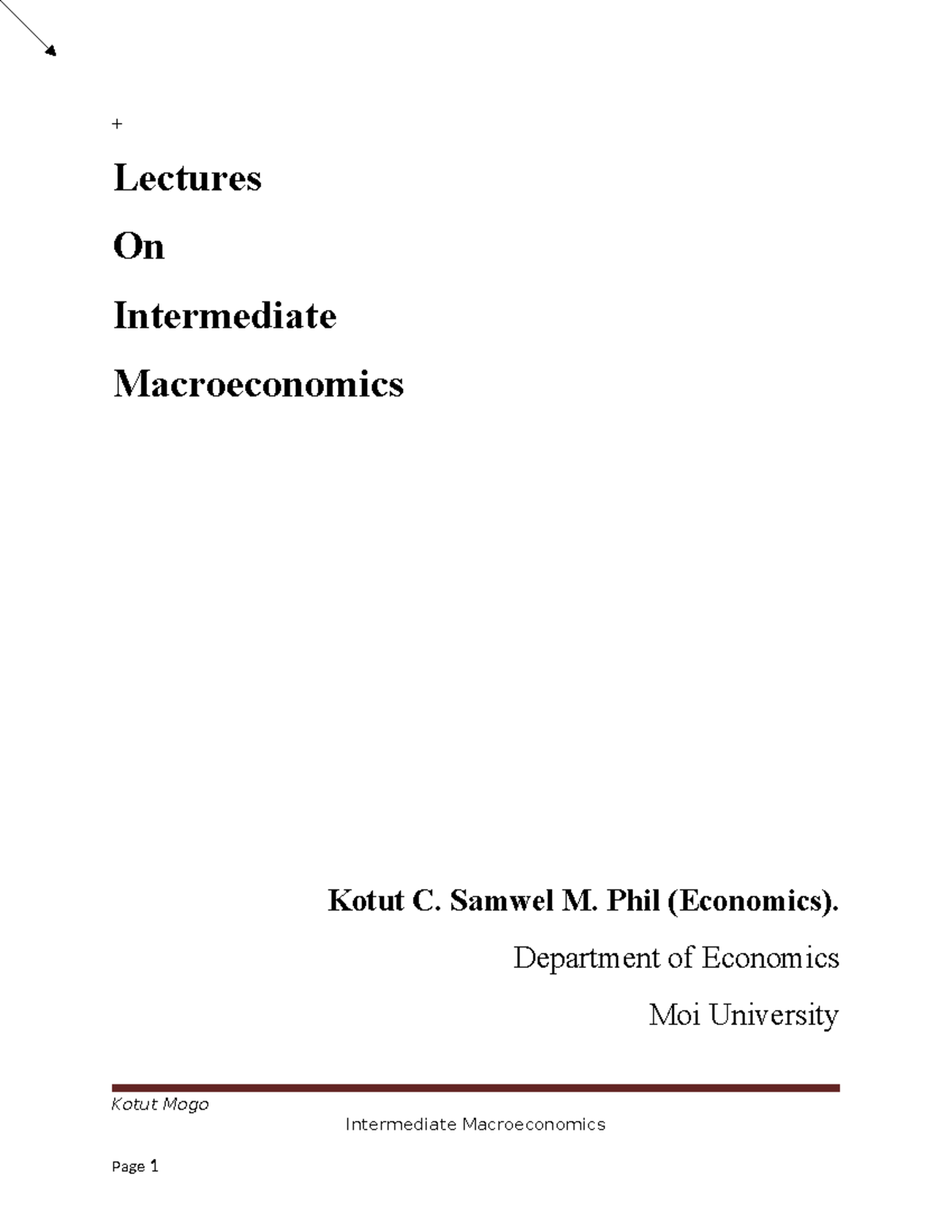 ECO 211 - Intermediate Macroeconomics Lecture Notes Summary and Key ...