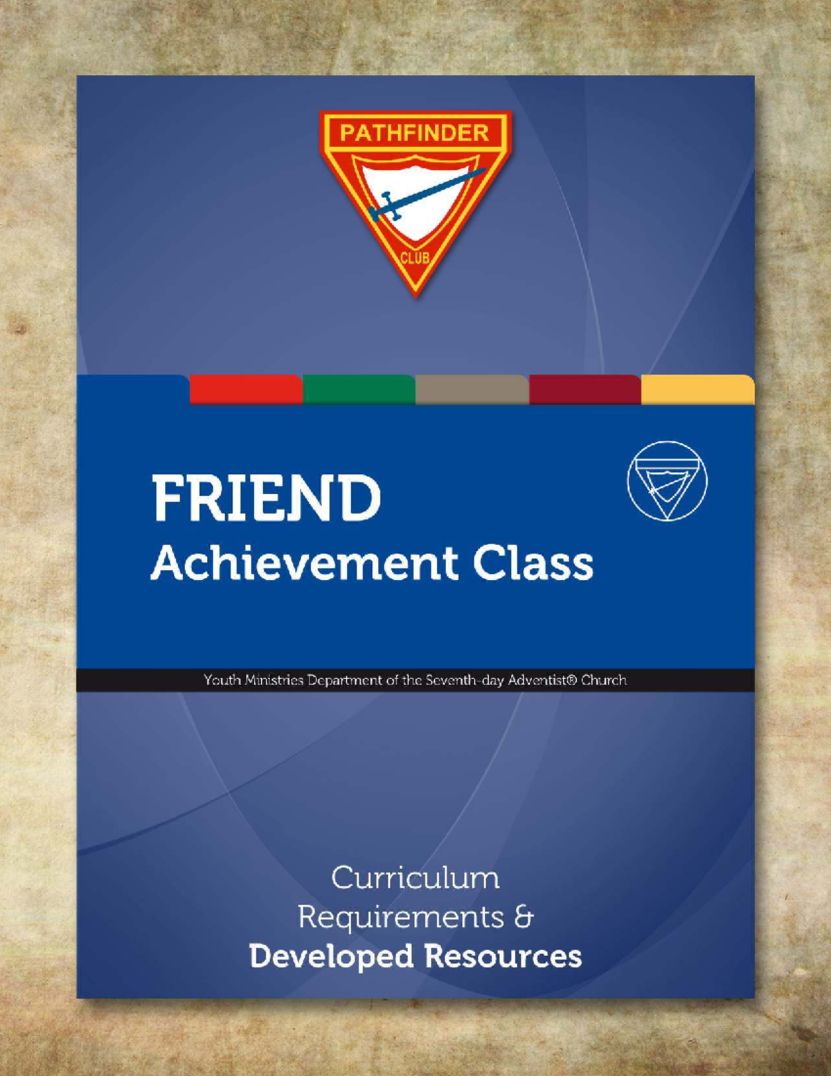 Friend Course Manual: Guidelines for Junior Pathfinders Program - Studocu