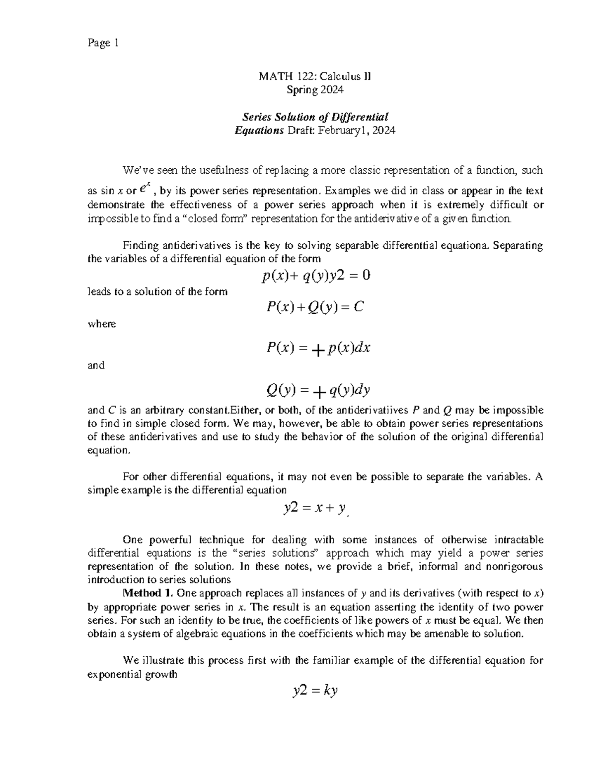 Series Solutions - Examples we did in class or appear in the text ...