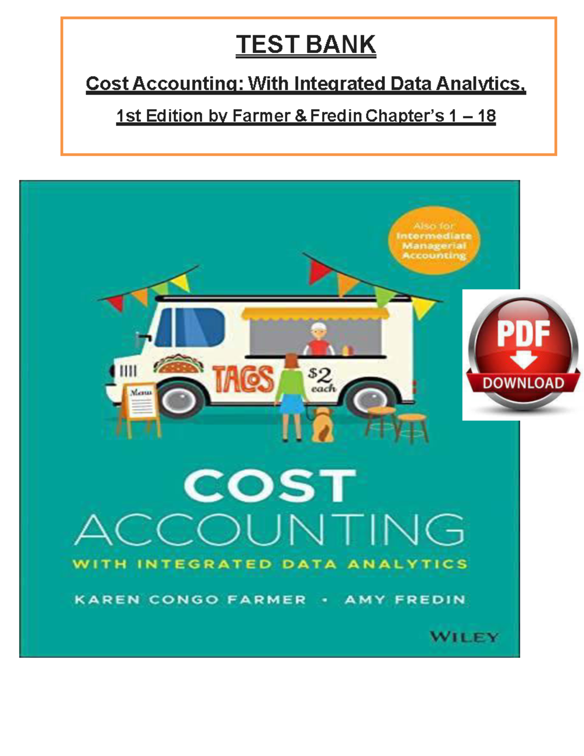Test Bank for Cost Accounting w/ Data Analytics (1st Ed) - Chapters 1 ...