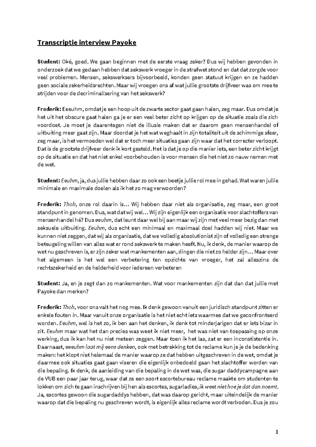 Transcriptie interview Payoke - Transcriptie interview Payoke Student ...